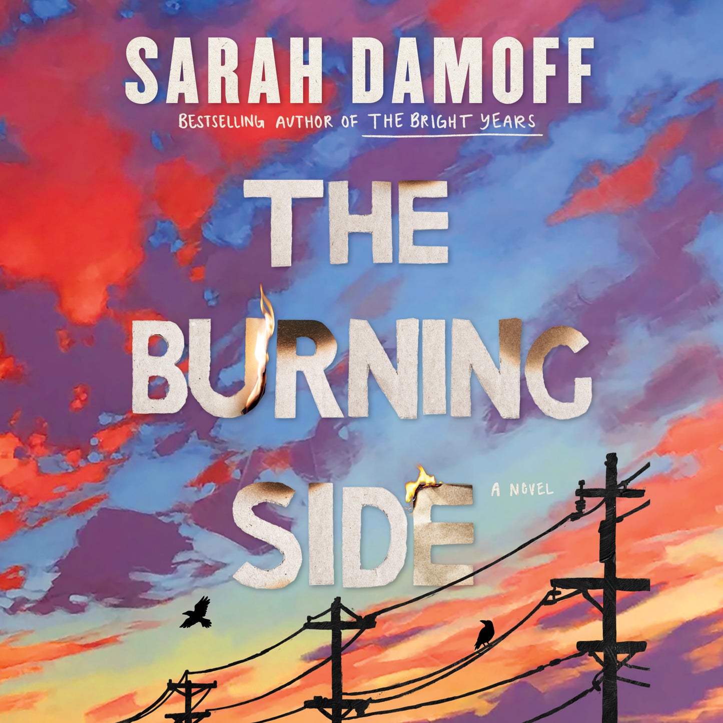 Burning Side: A Novel