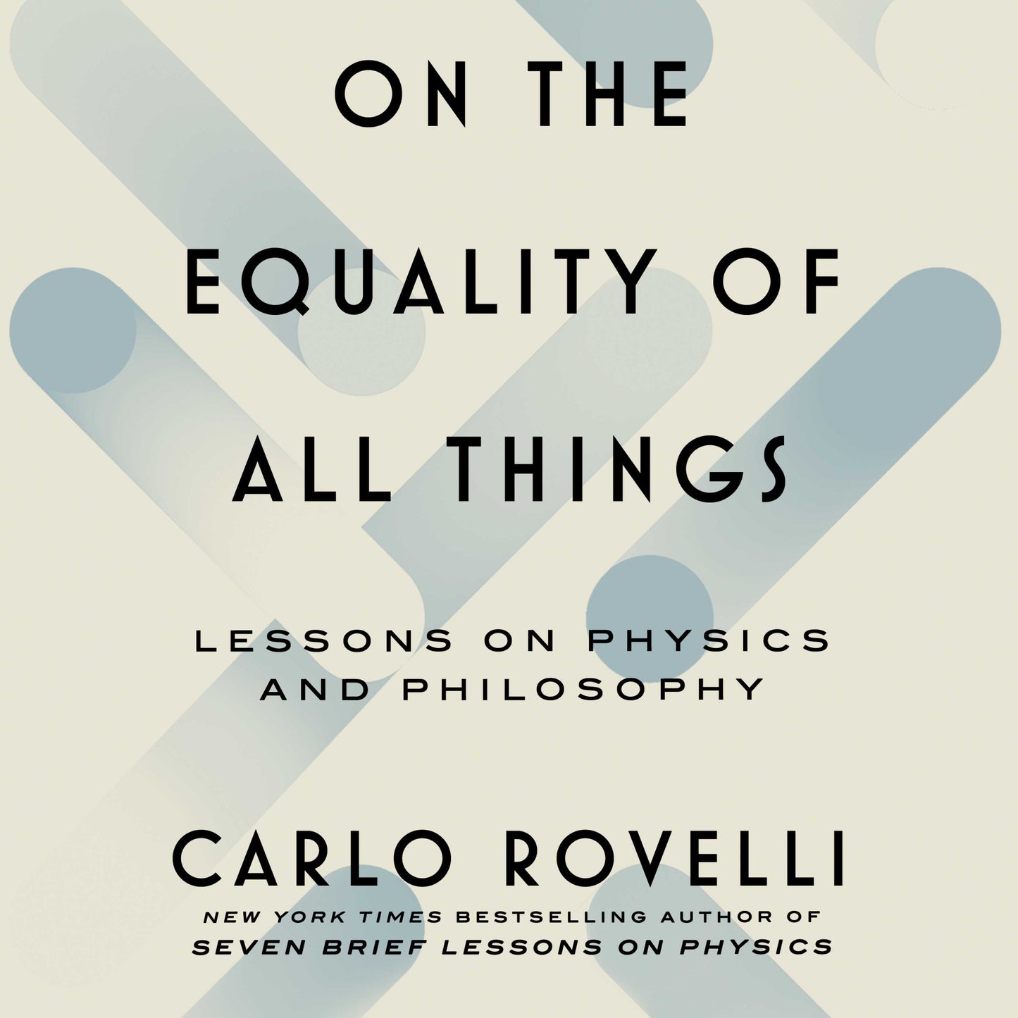 On the Equality of All Things