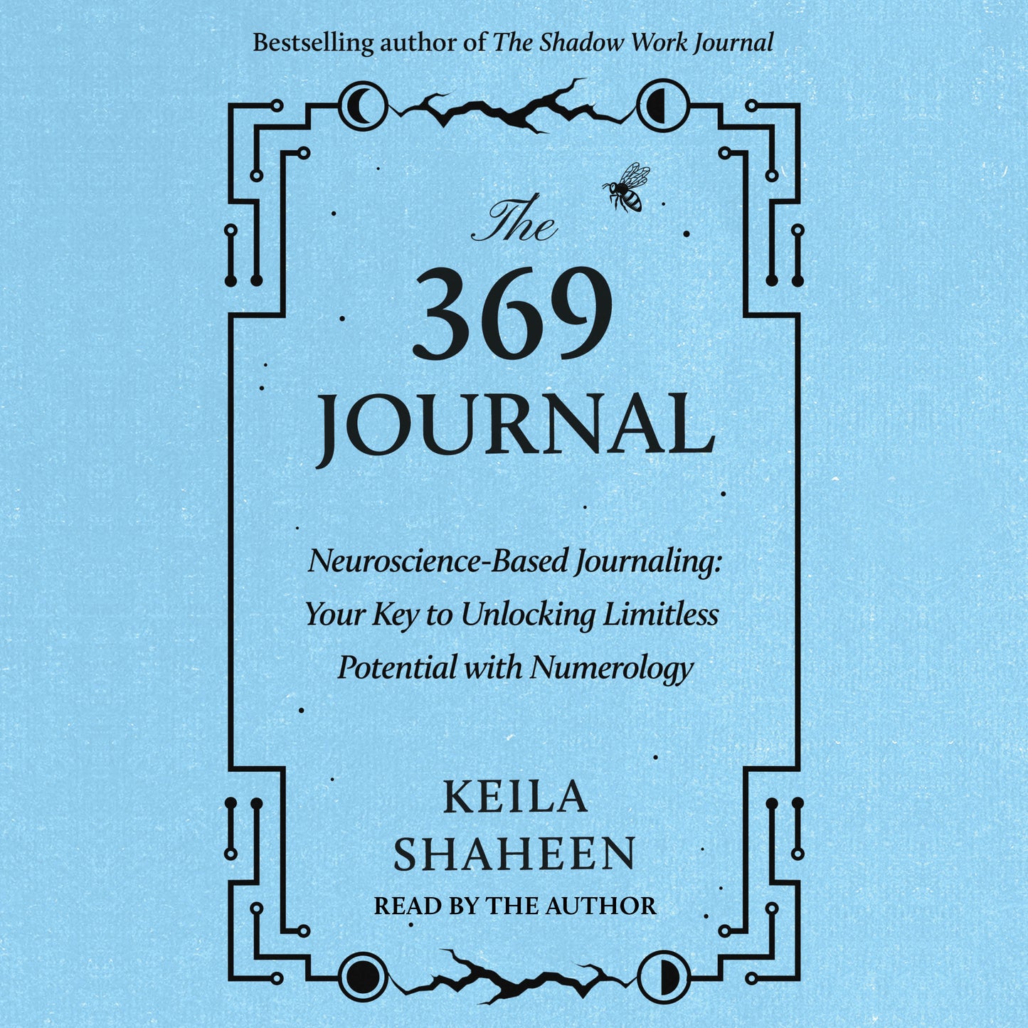 369 Journal: Neuroscience-Based Journaling: Your Key to Unlocking Limitless Potential with Numerology