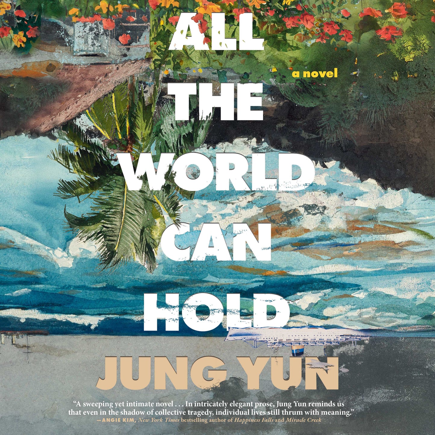 All the World Can Hold