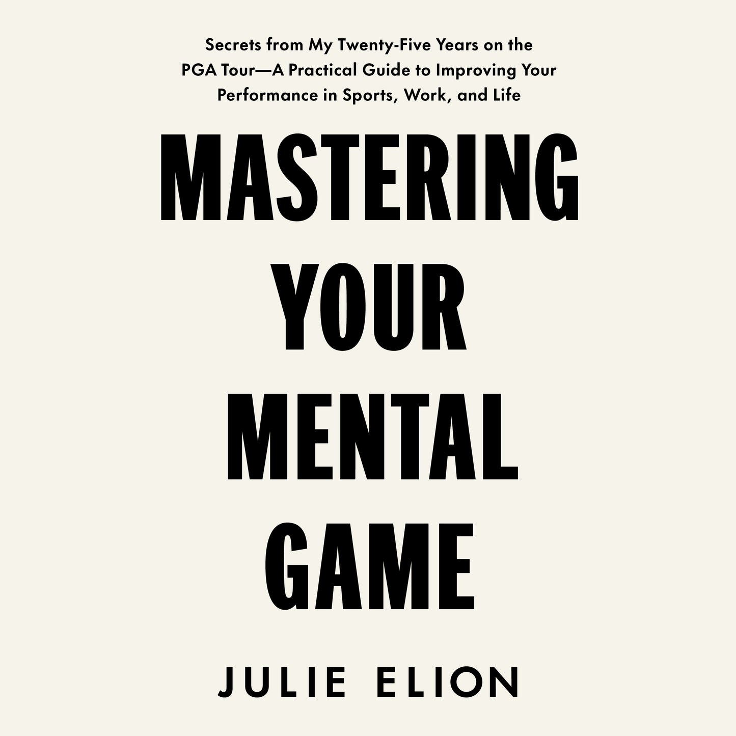 Mastering Your Mental Game