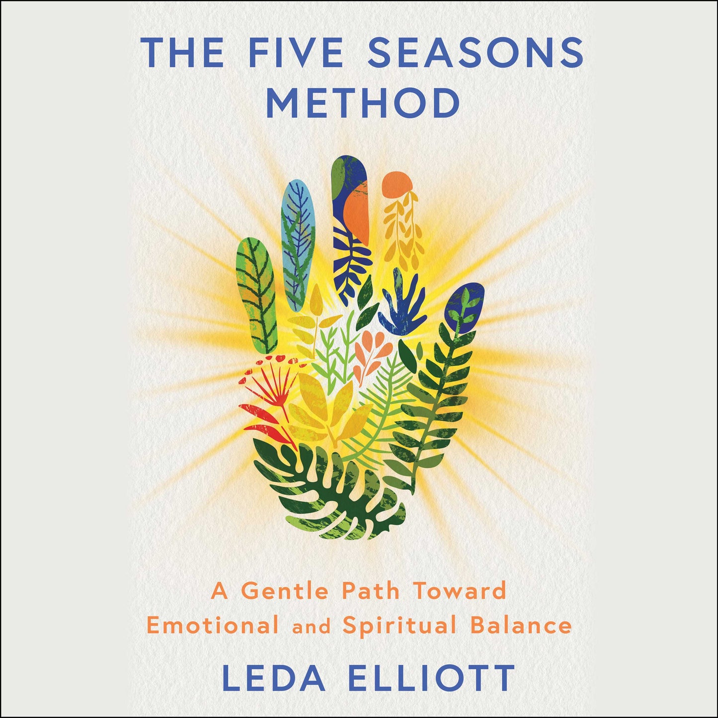 Five Seasons Method: A Gentle Path Toward Emotional and Spiritual Balance
