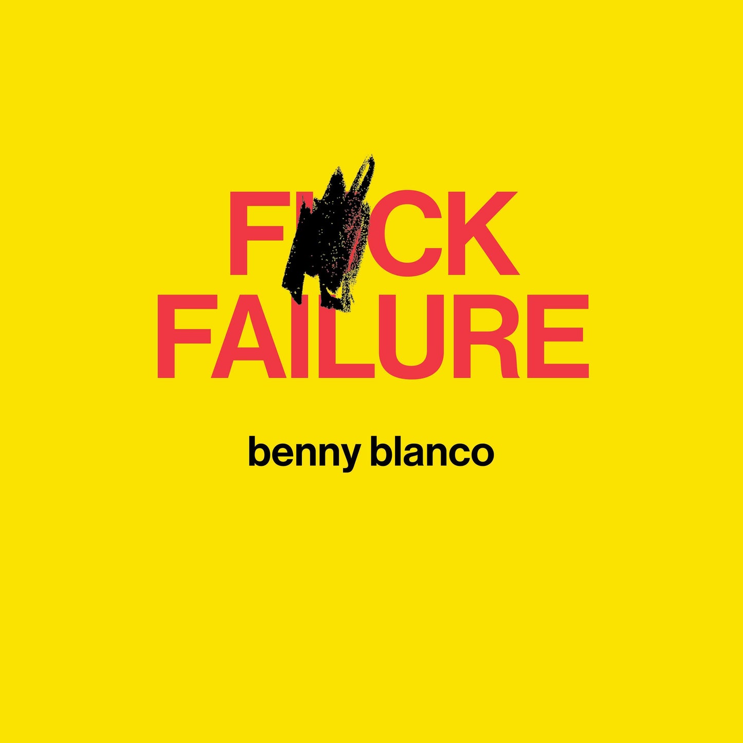 F*ck Failure