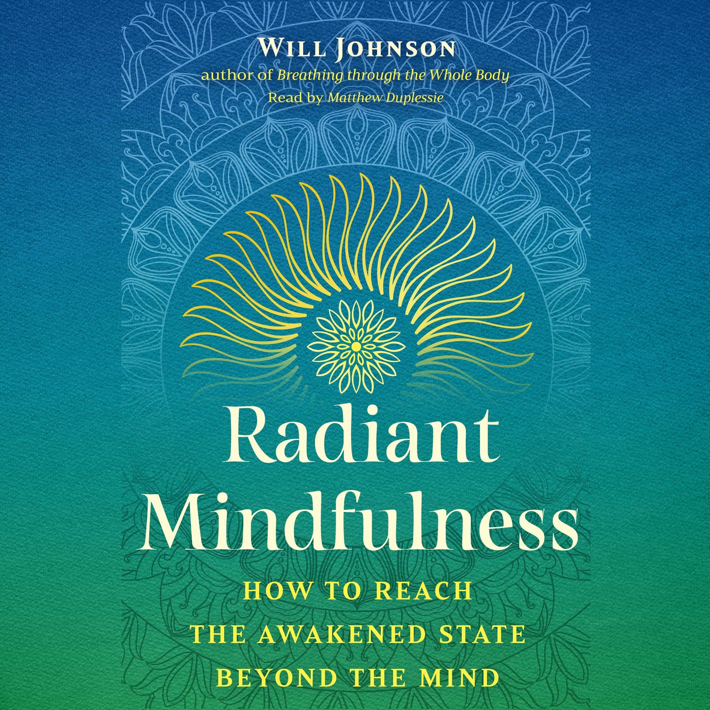 Radiant Mindfulness