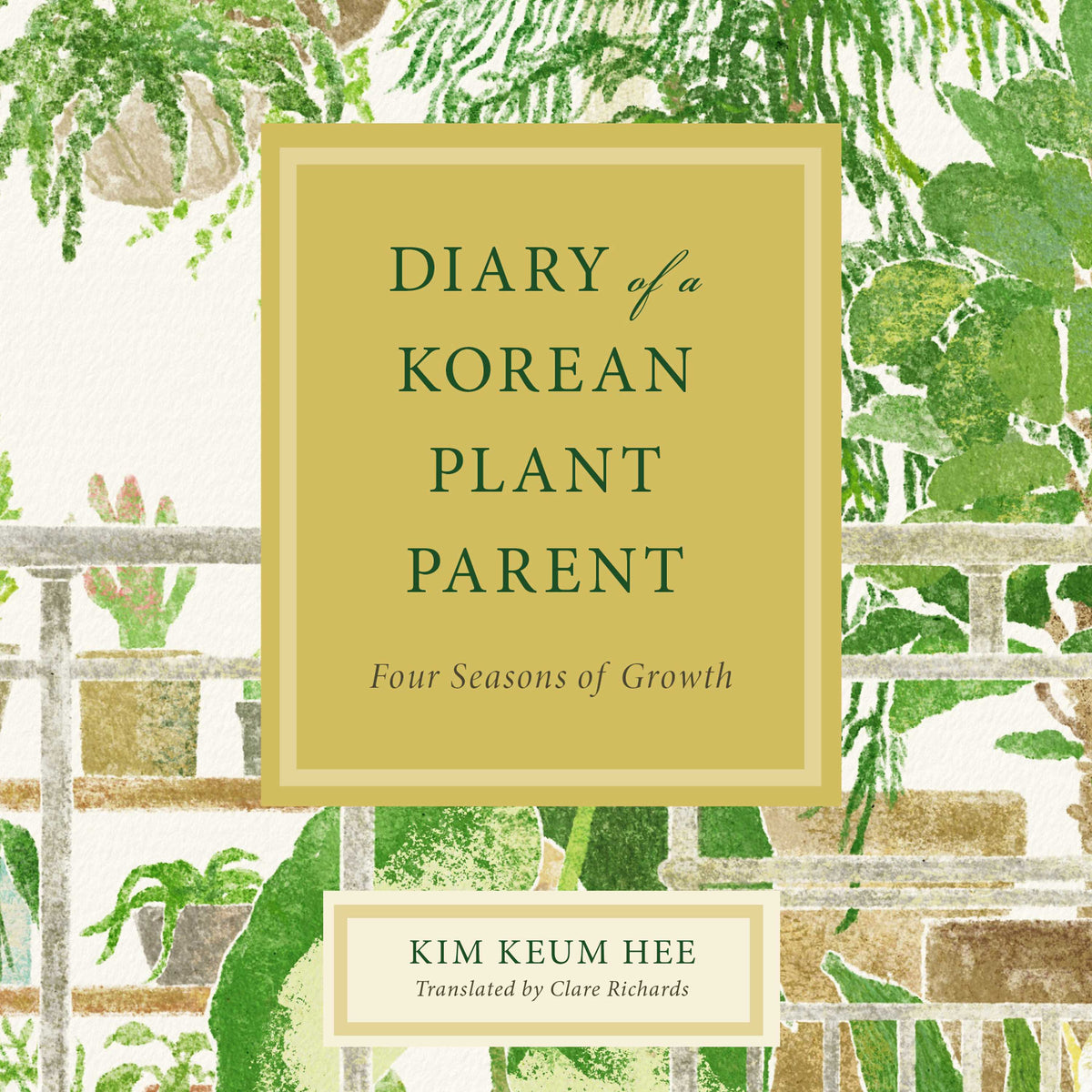 Diary of a Korean Plant Parent: Four Seasons of Growth