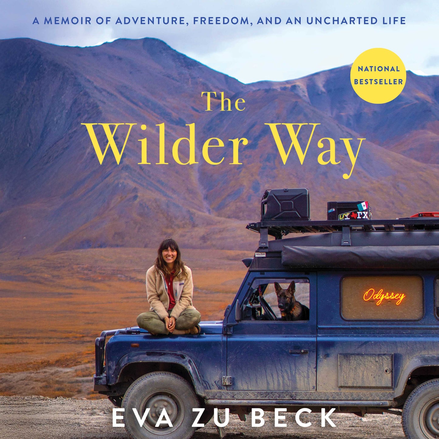 Wilder Way: A Memoir of Adventure, Freedom, and an Uncharted Life