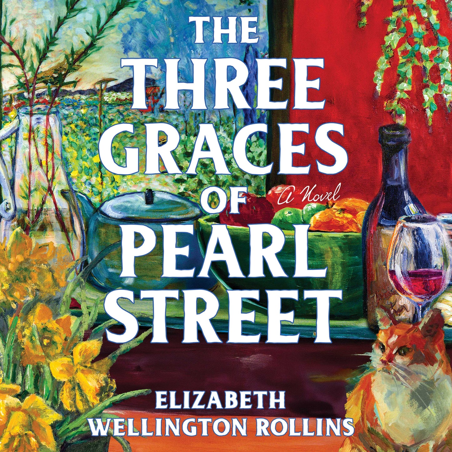 Three Graces of Pearl Street: A Novel