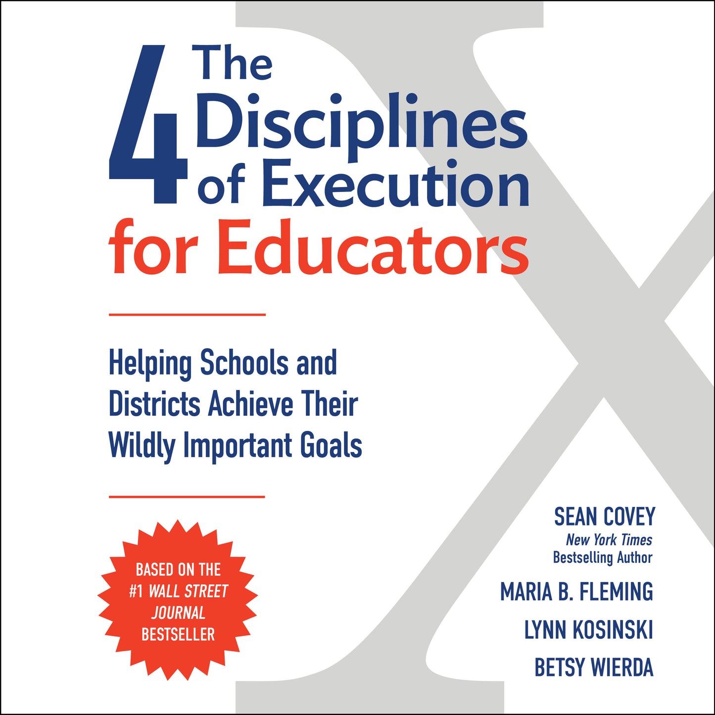 4 Disciplines of Execution for Educators