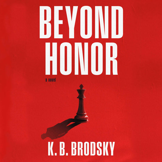 Beyond Honor