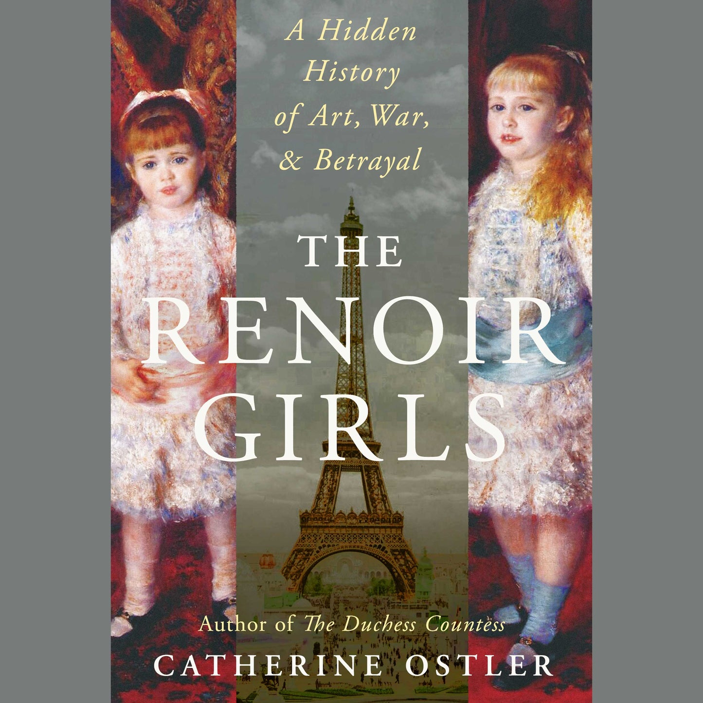 Renoir Girls: A Hidden History of Art, War & Betrayal
