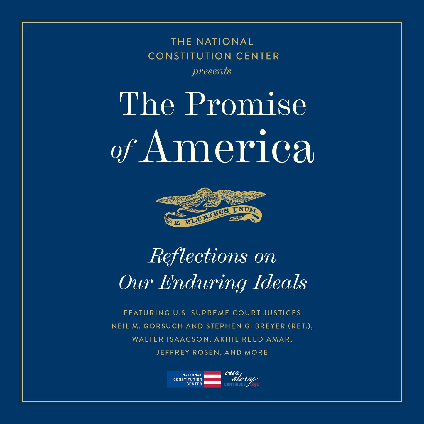 Promise of America: Reflection On Our Enduring Ideals