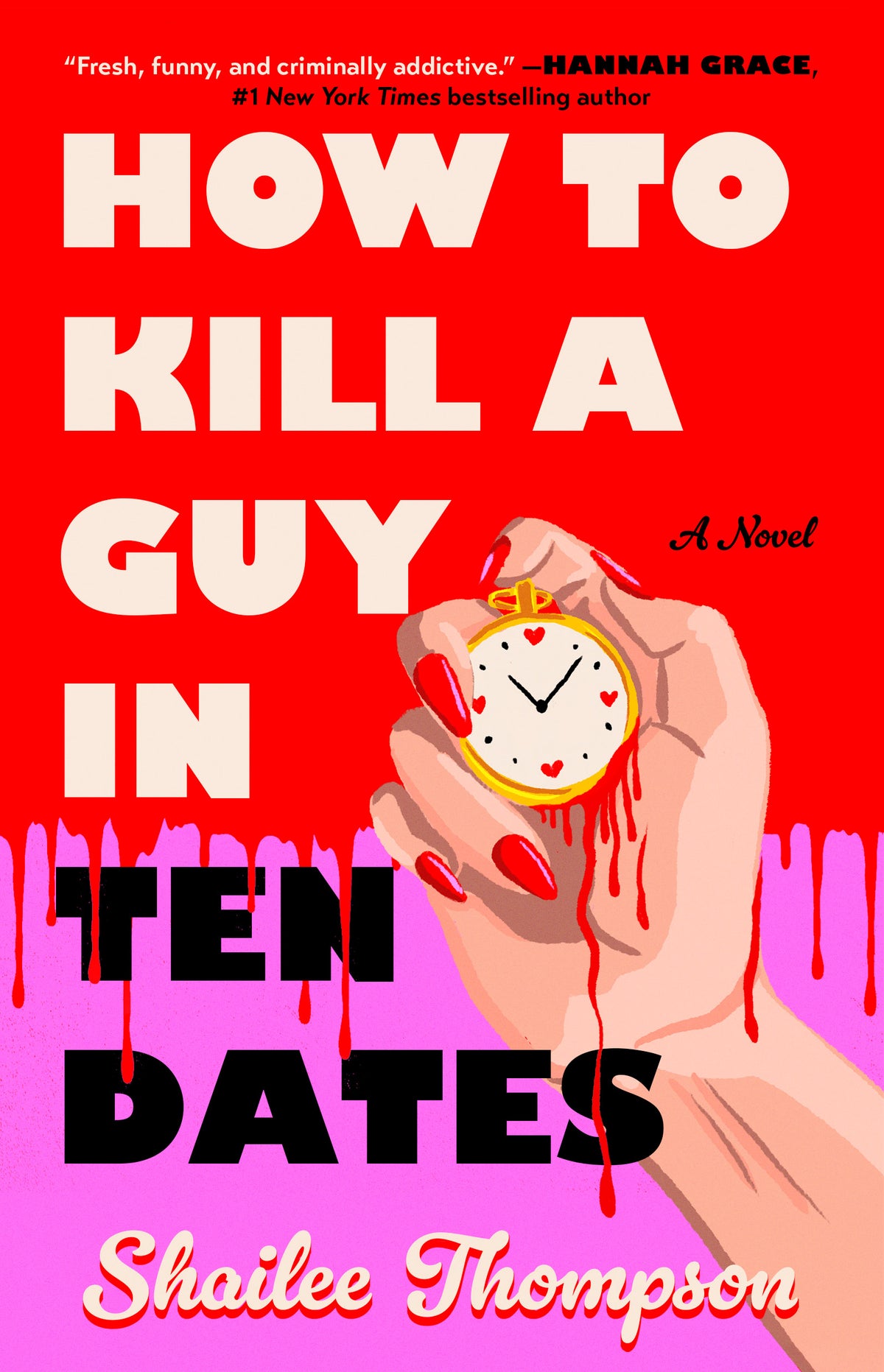 How to Kill a Guy in Ten Dates