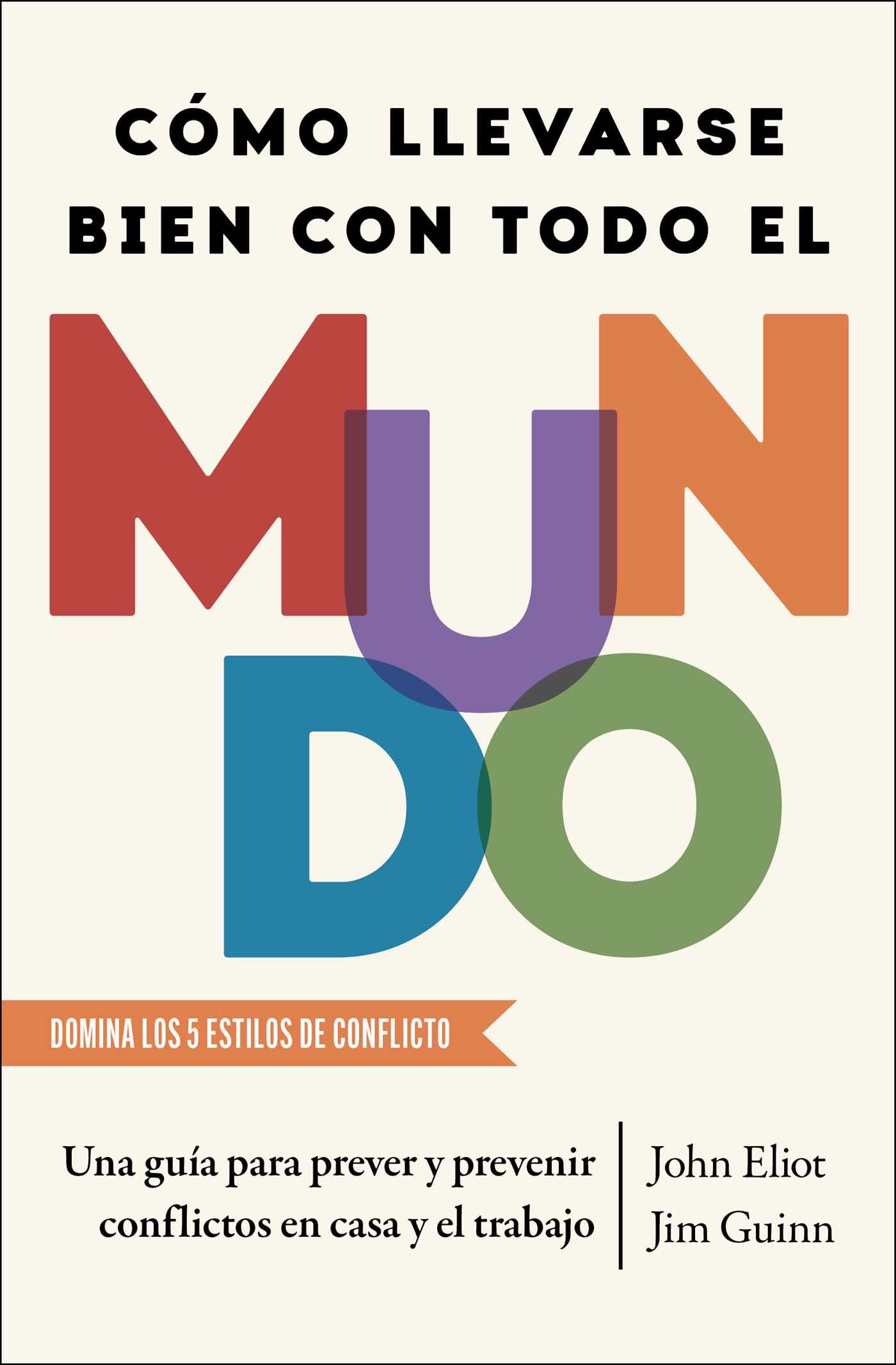 Cómo llevarse bien con todo el mundo, Spanish-language edition of How To Get Along With Anyone