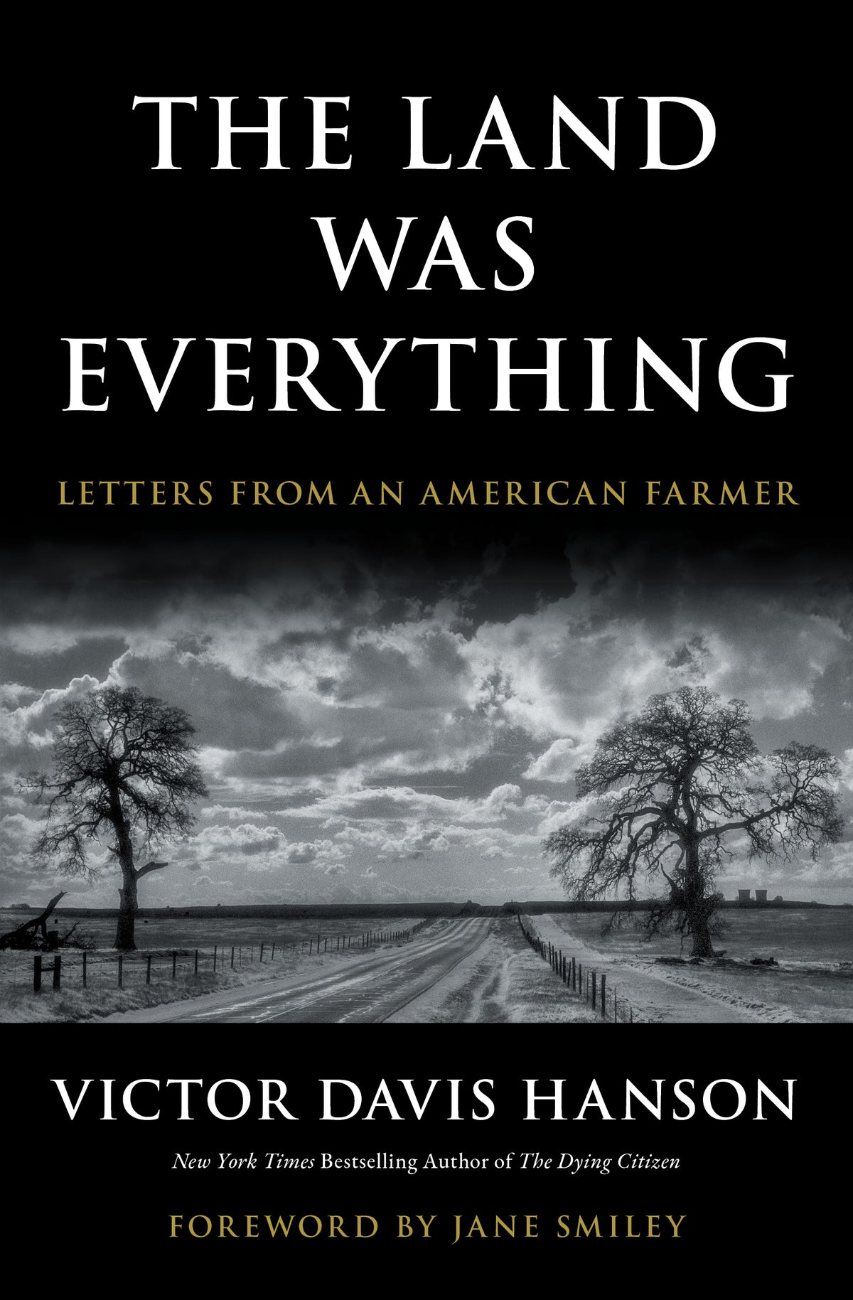 Land Was Everything: Letters from an American Farmer
