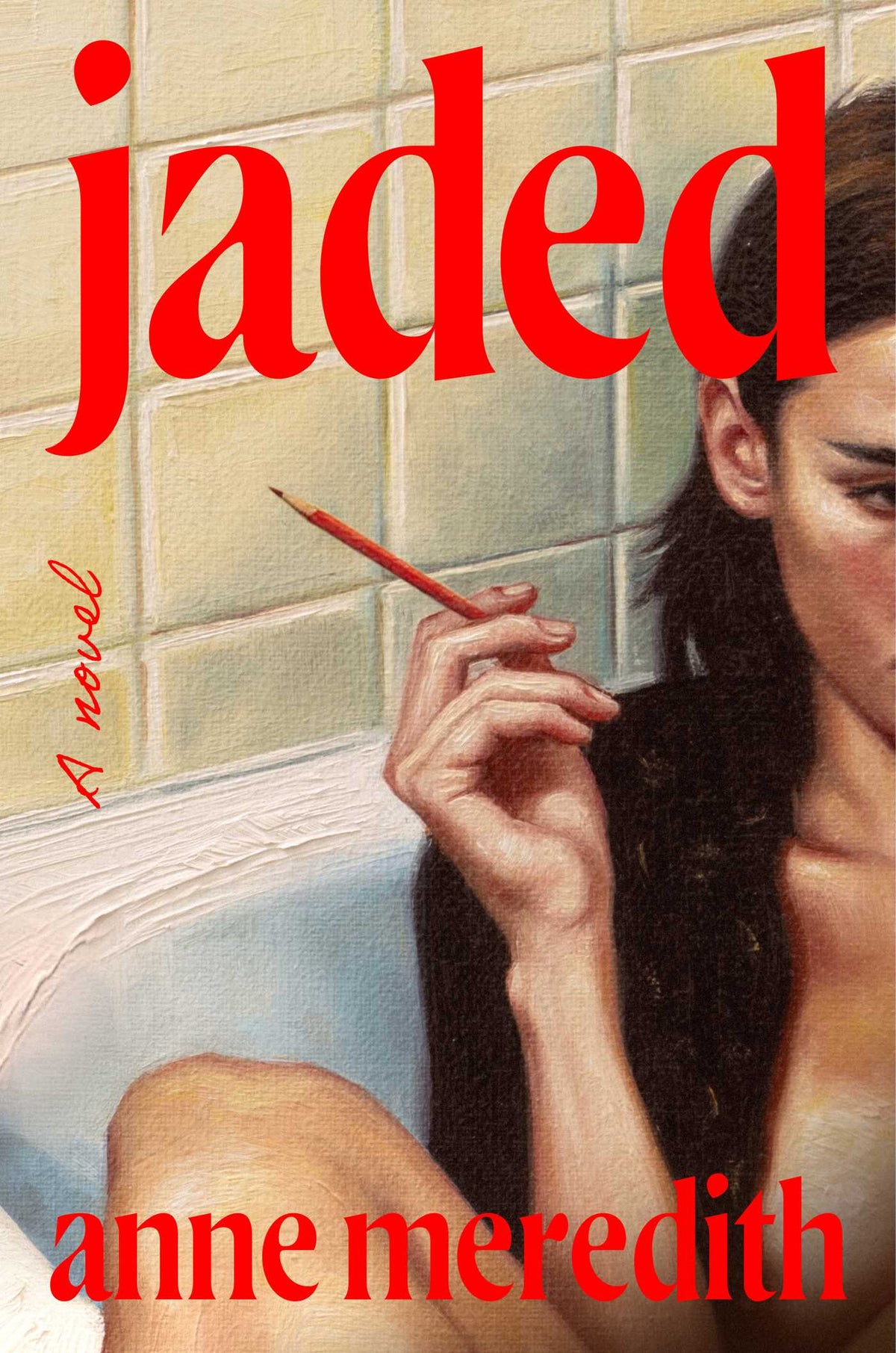 Jaded