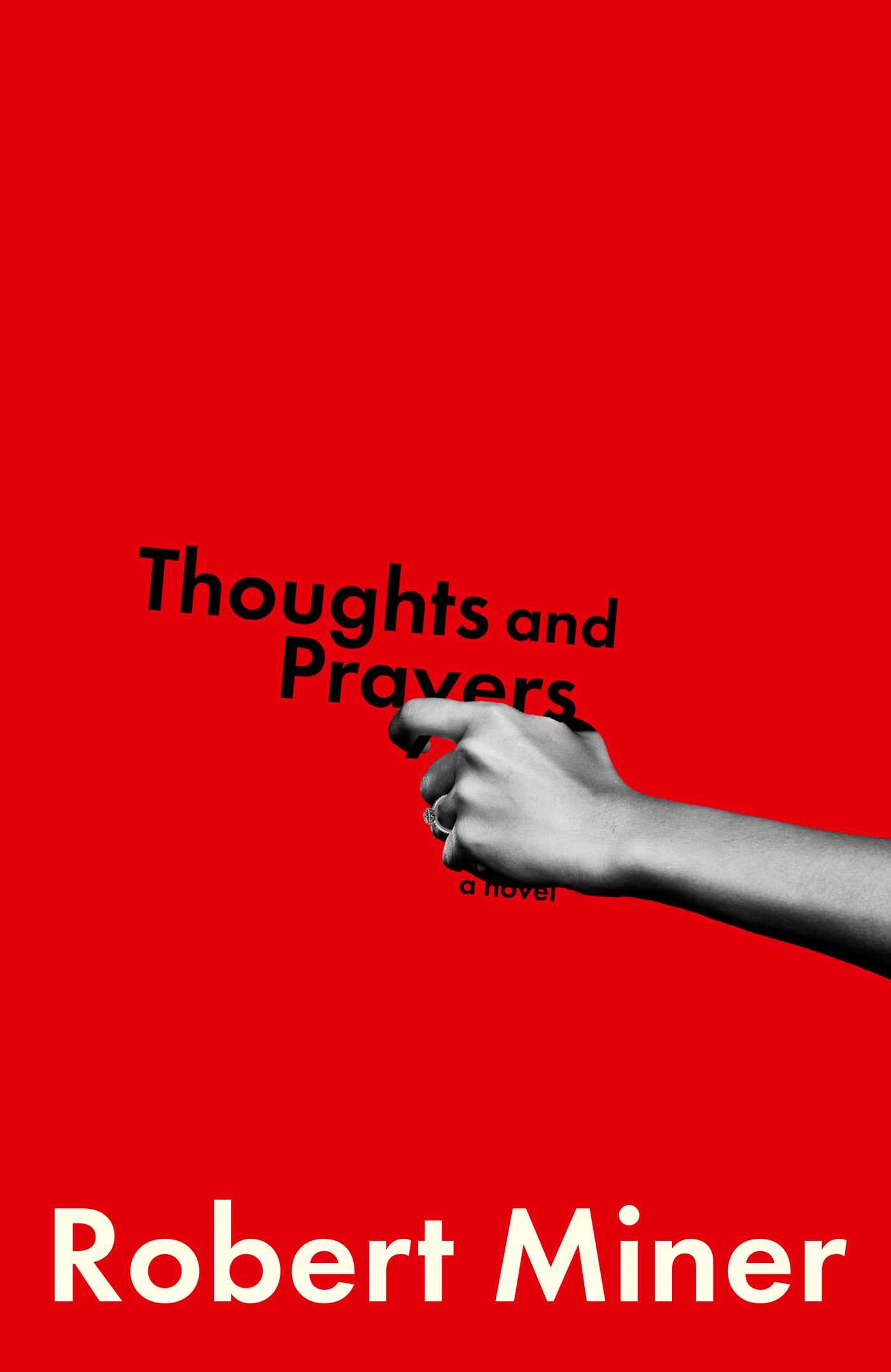 Thoughts and Prayers