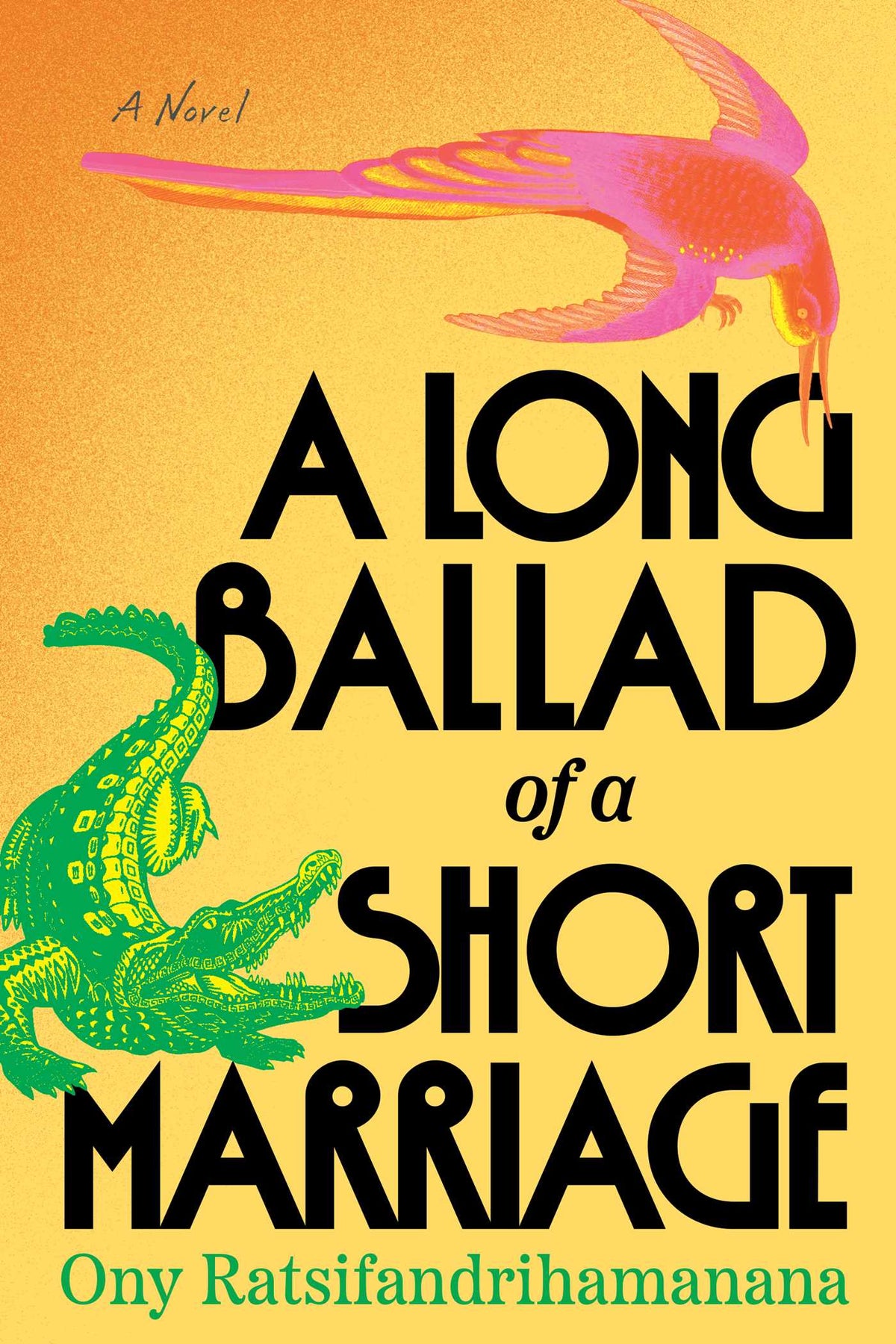 Long Ballad of a Short Marriage: A Novel