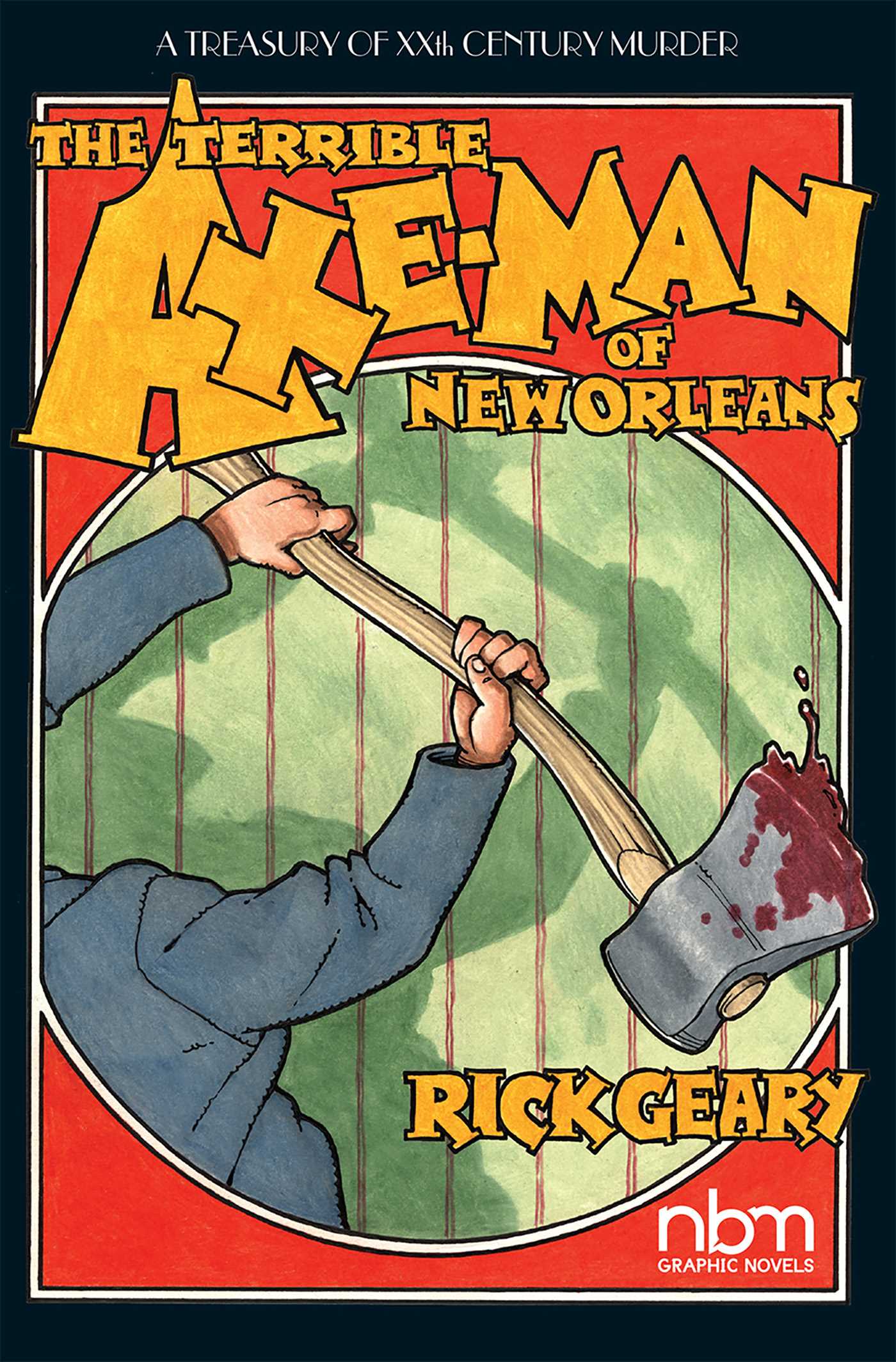 Terrible Axe-Man of New Orleans