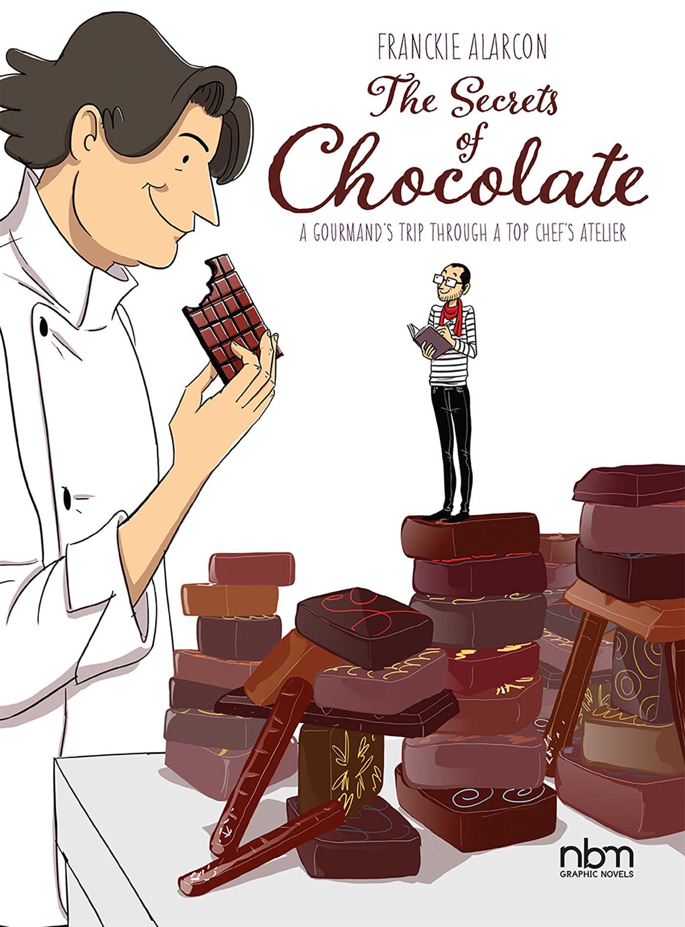 Secrets of Chocolate: A Gourmand's Trip Through a Top Chef's Atelier
