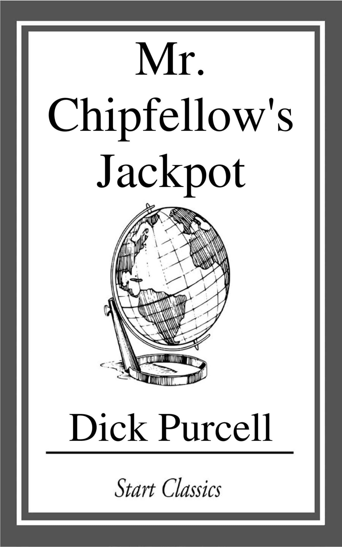 Mr. Chipfellow's Jackpot