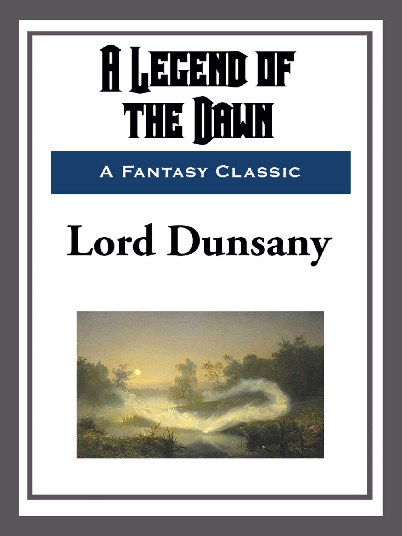 Legend of the Dawn