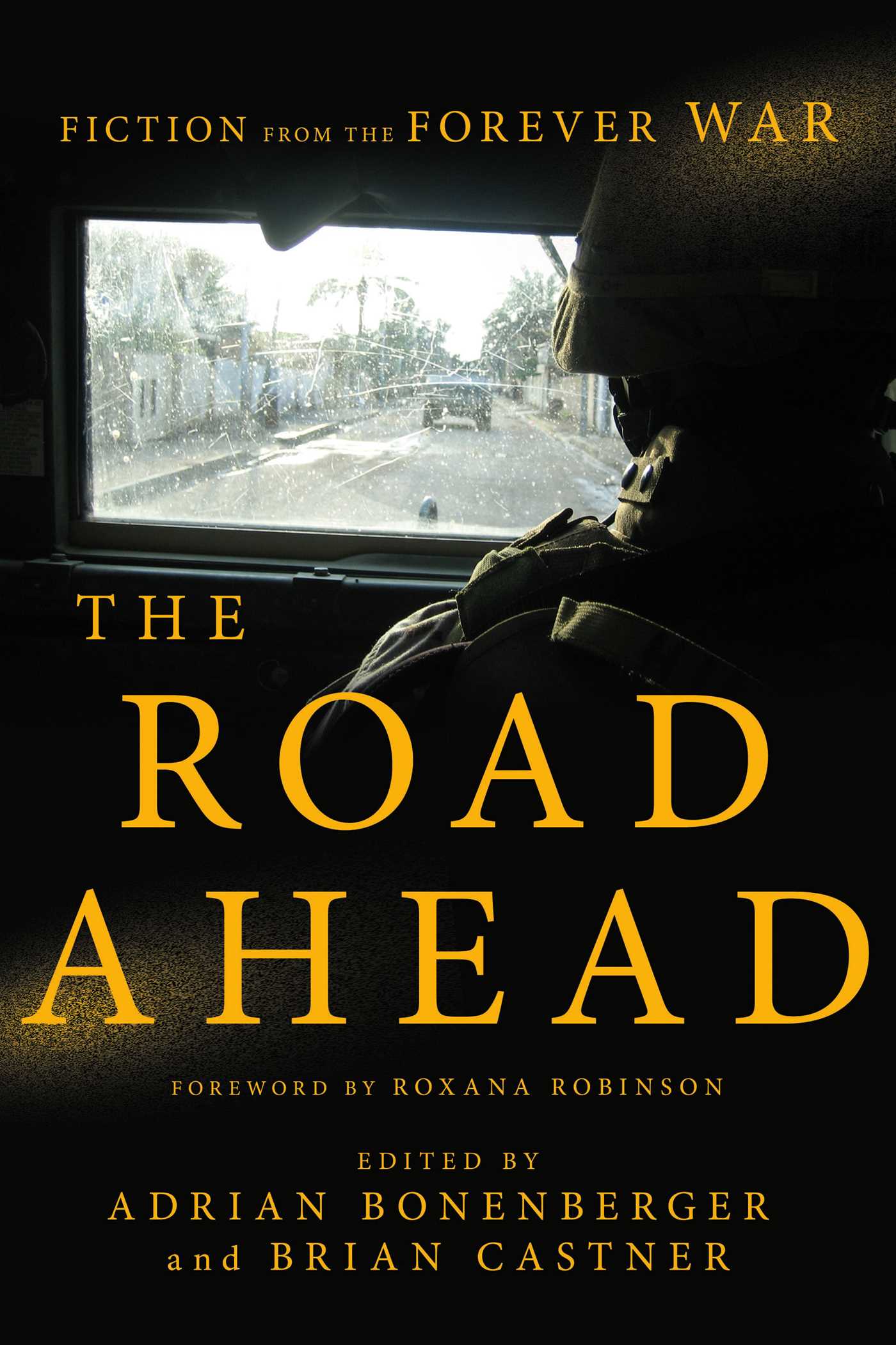Road Ahead: Fiction from the Forever War