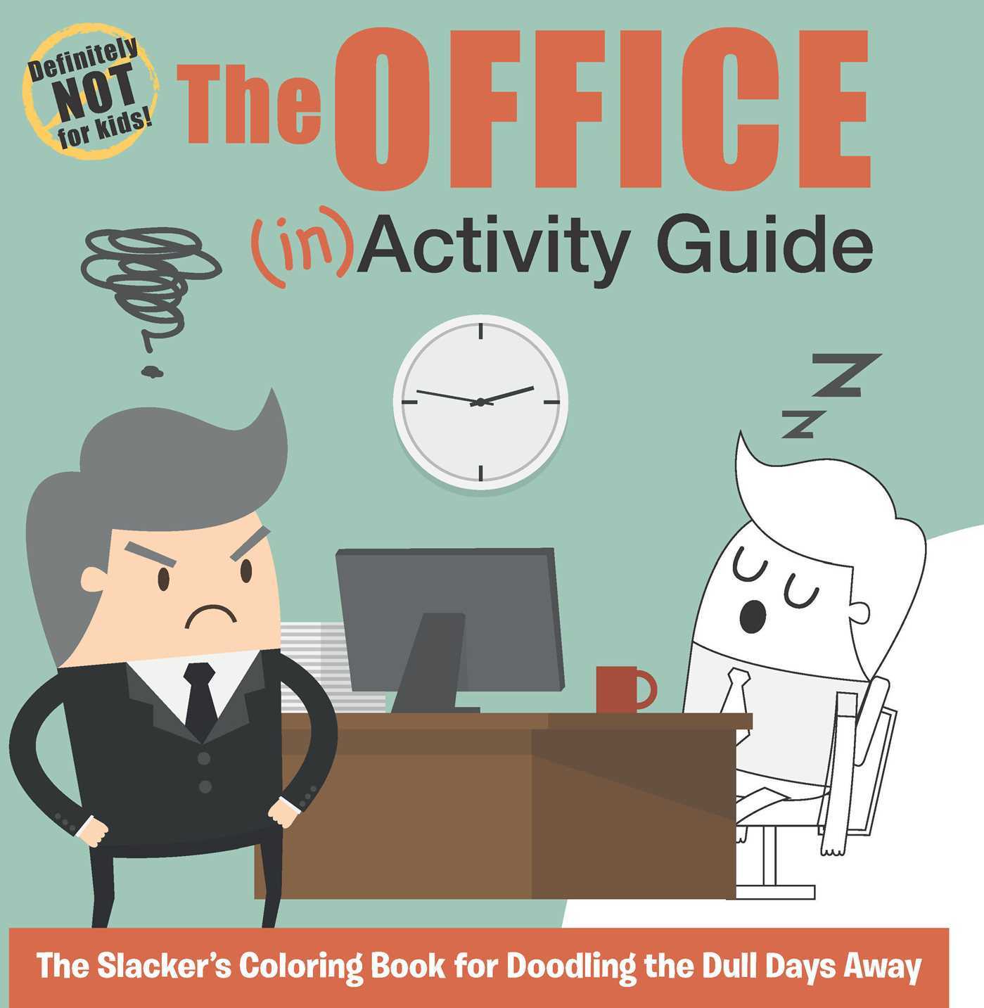 Office (IN)Activity Guide: The Slacker's Coloring Book for Doodling the Dull Days Away