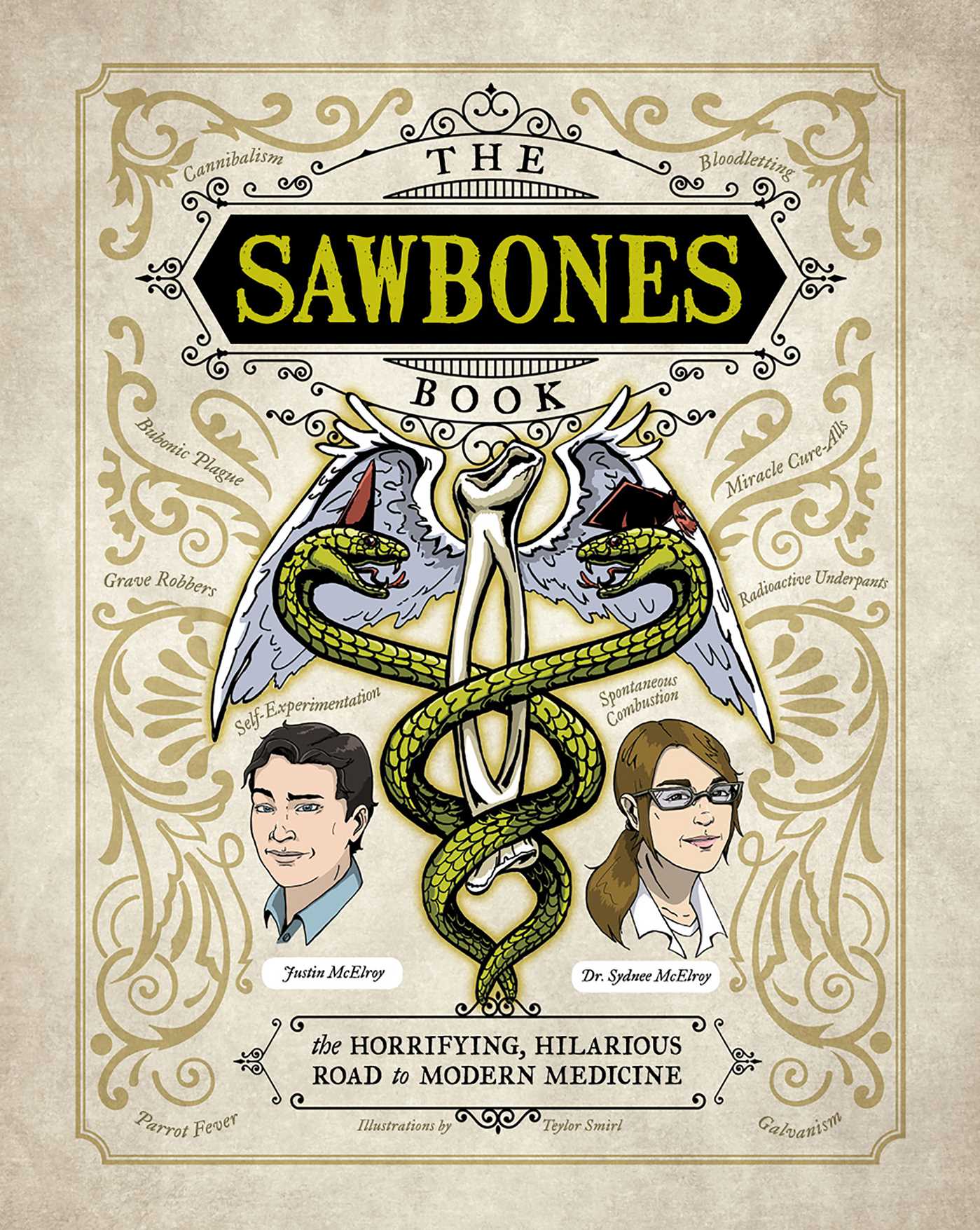 Sawbones Book: The Hilarious, Horrifying Road to Modern Medicine