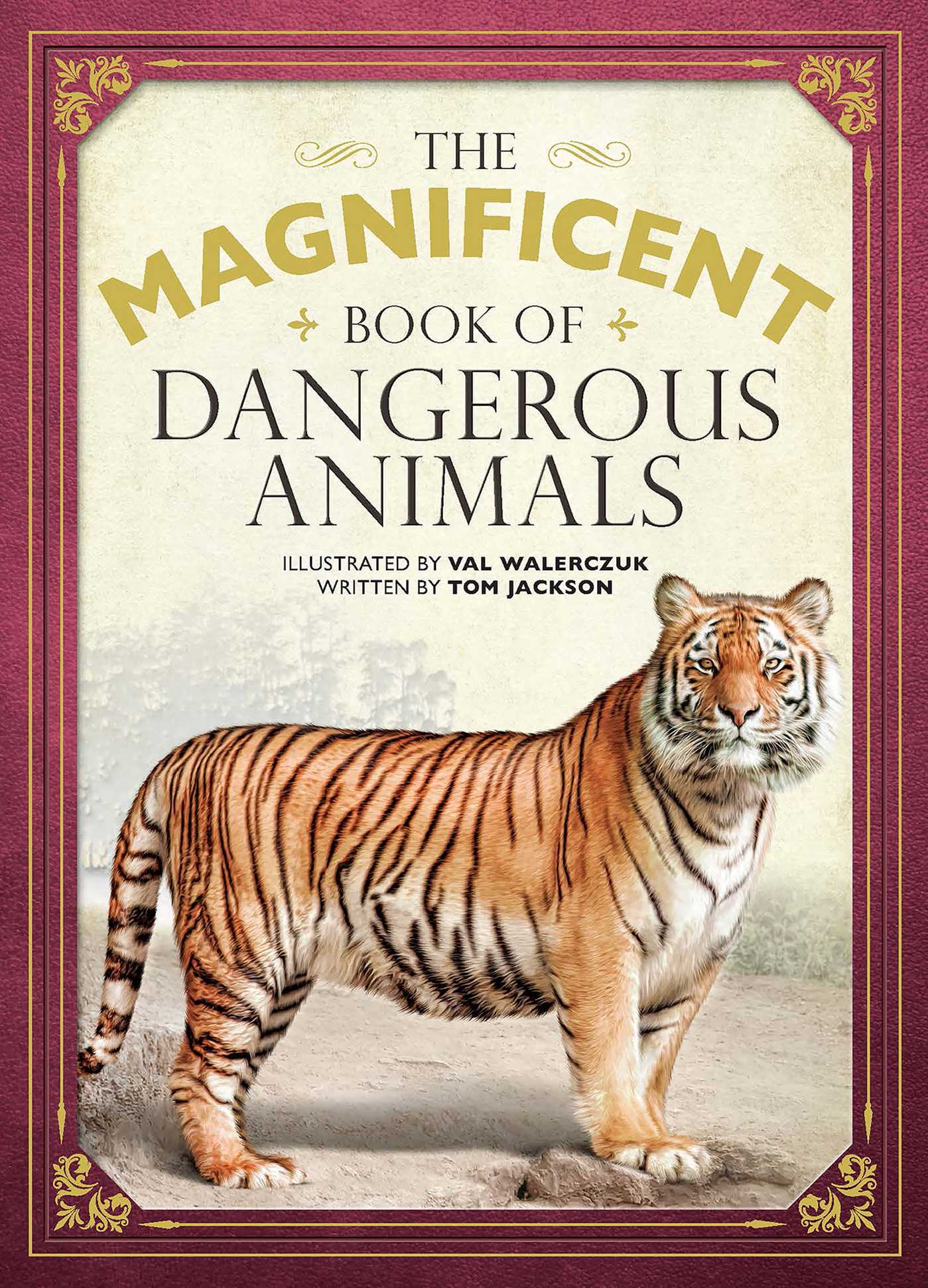 Magnificent Book of Dangerous Animals