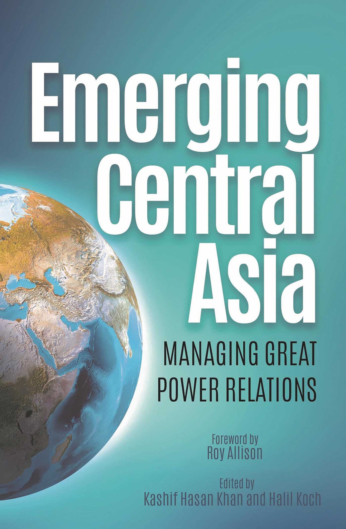 Emerging Central Asia