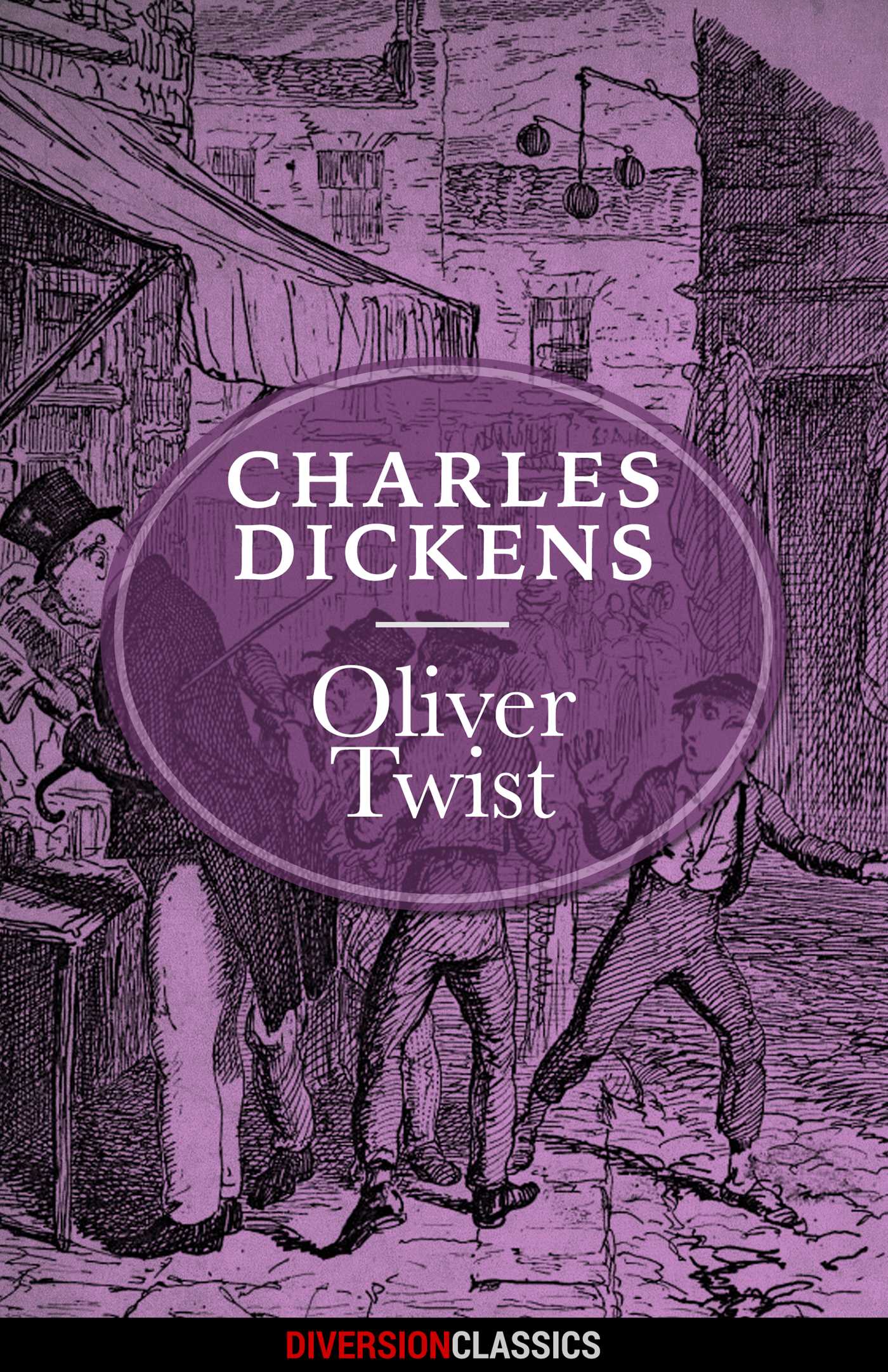 Oliver Twist (Diversion Classics)
