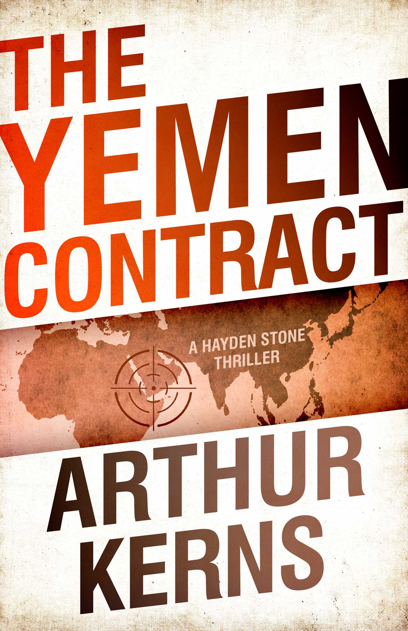 Yemen Contract: A Hayden Stone Thriller