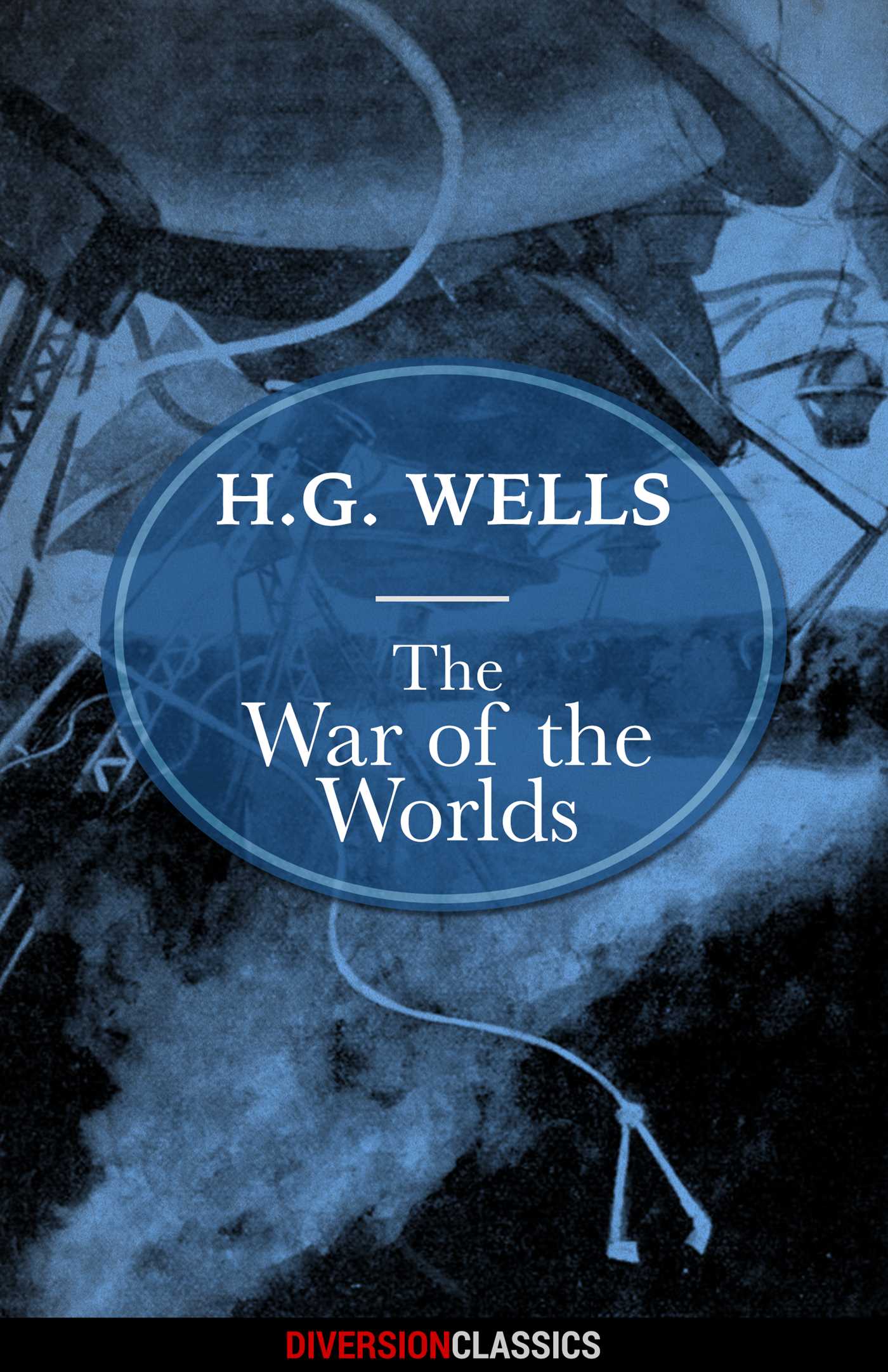 War of the Worlds (Diversion Classics)