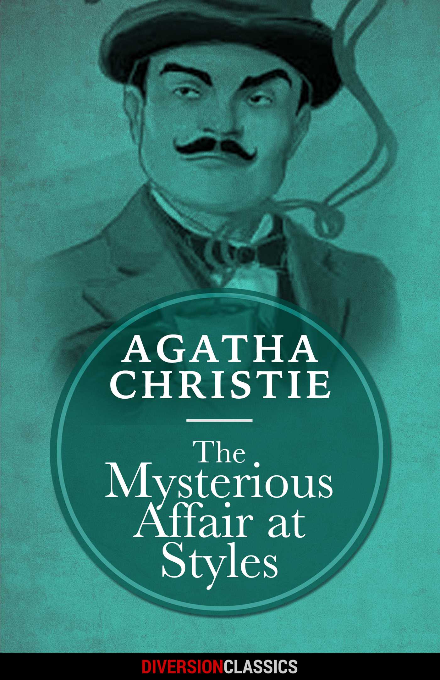 Mysterious Affair at Styles (Diversion Classics)