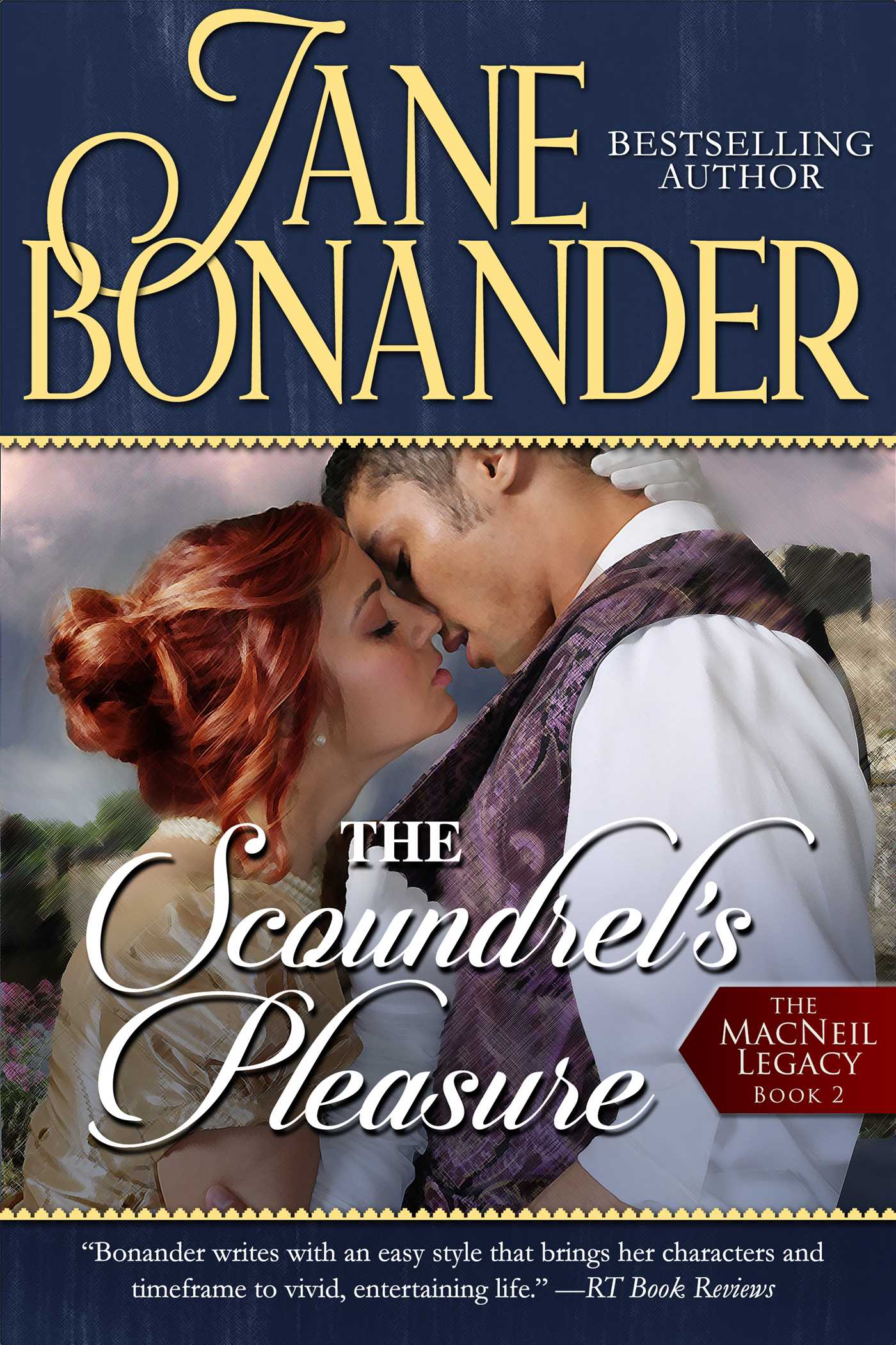 Scoundrel's Pleasure: The MacNeil Legacy - Book Two