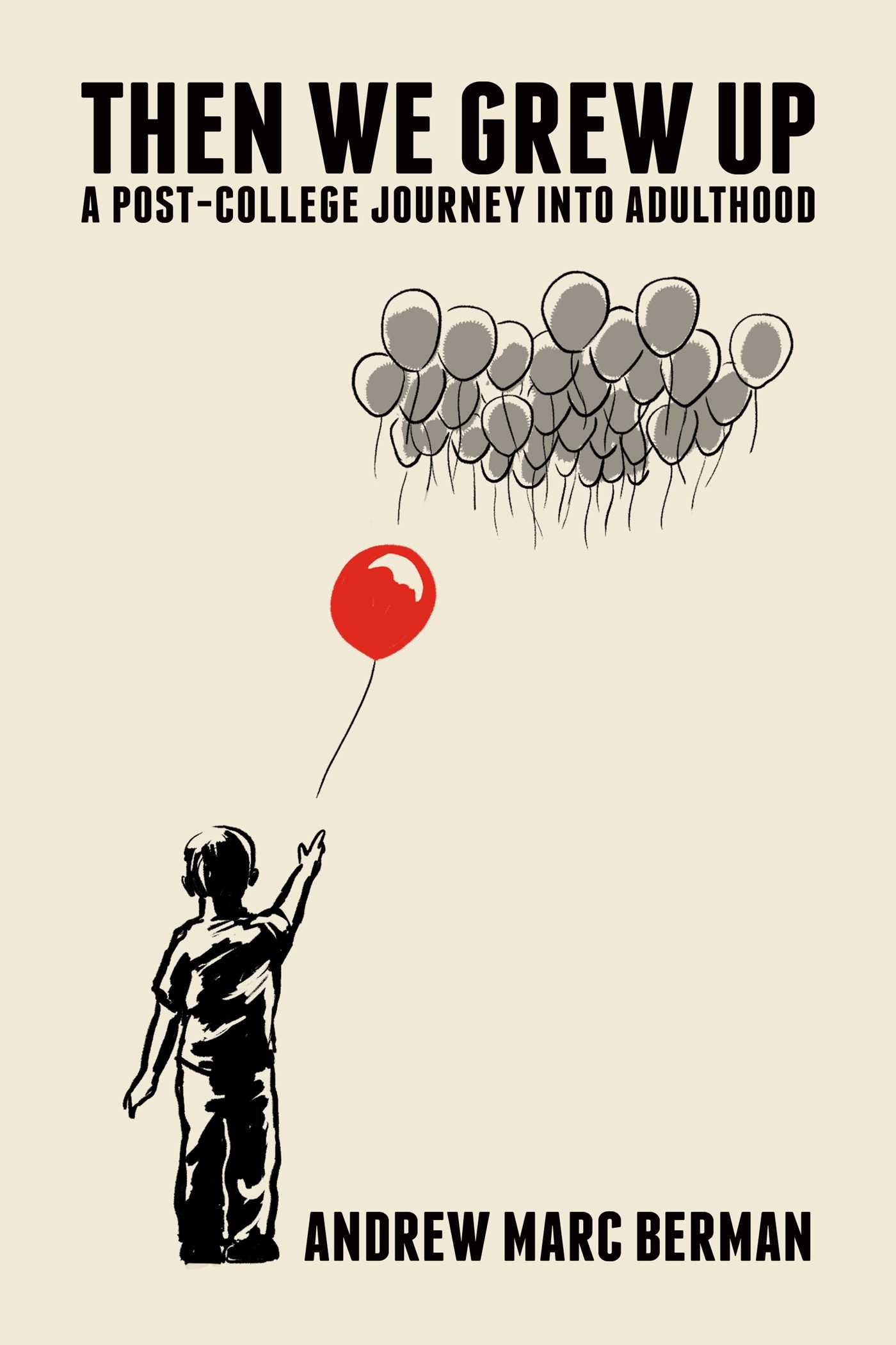 Then We Grew Up