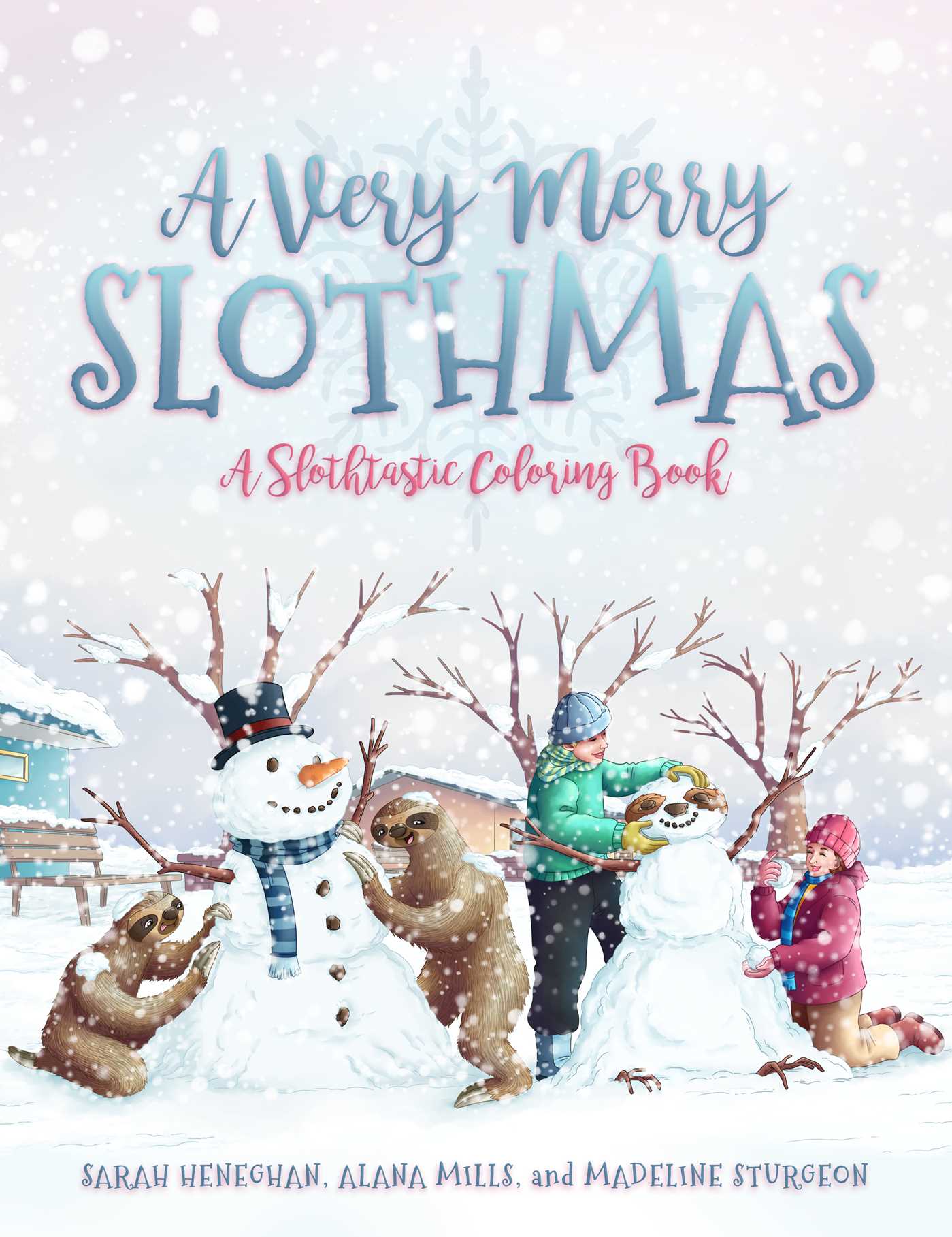 Very Merry Slothmas: A Slothtastic Coloring Book
