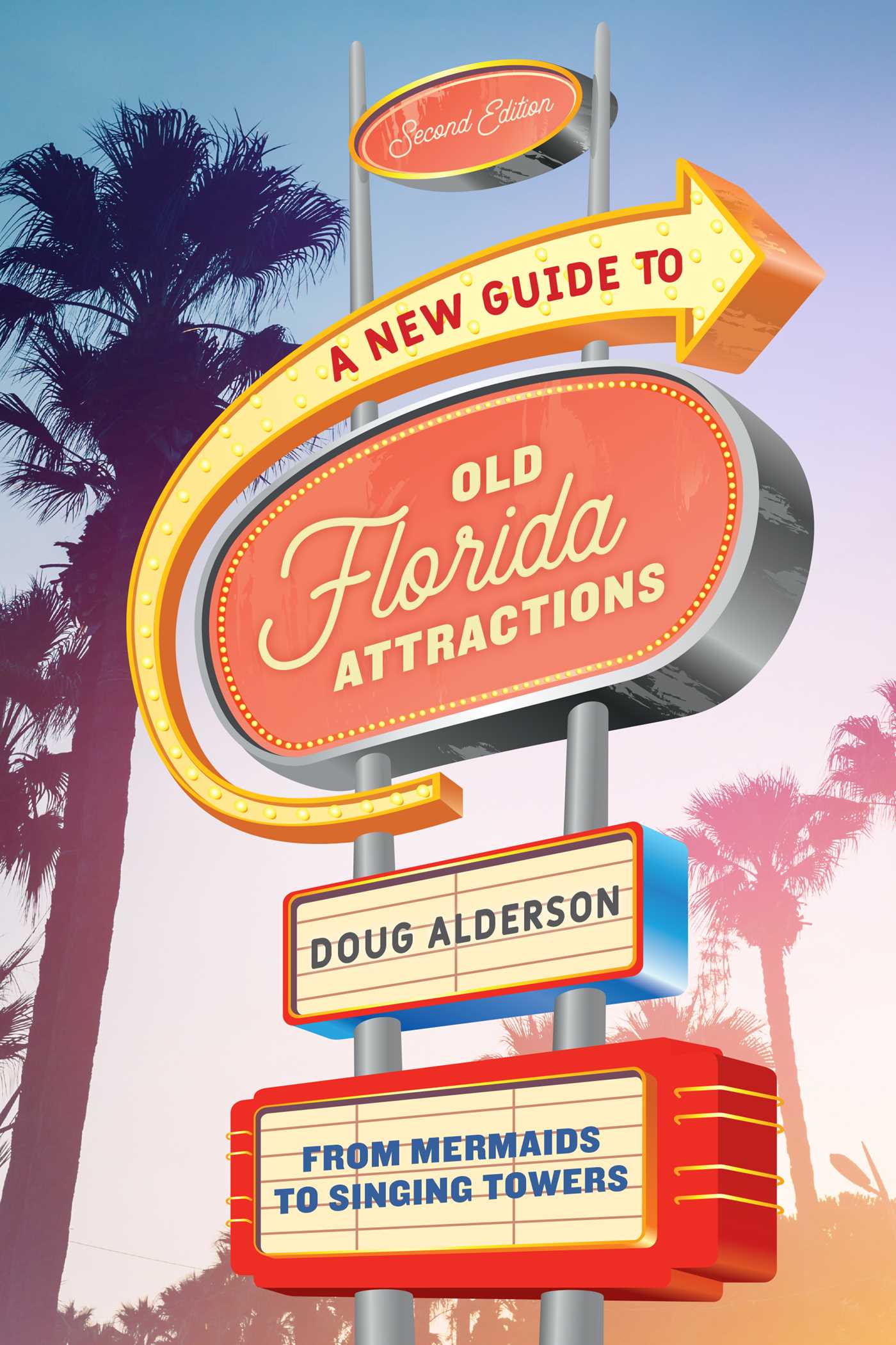 New Guide to Old Florida Attractions: From Mermaids to Singing Towers