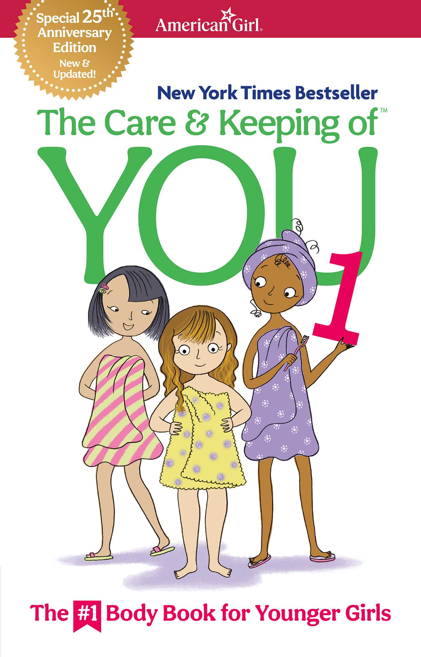 Care and Keeping of You 1: The Body Book for Younger Girls