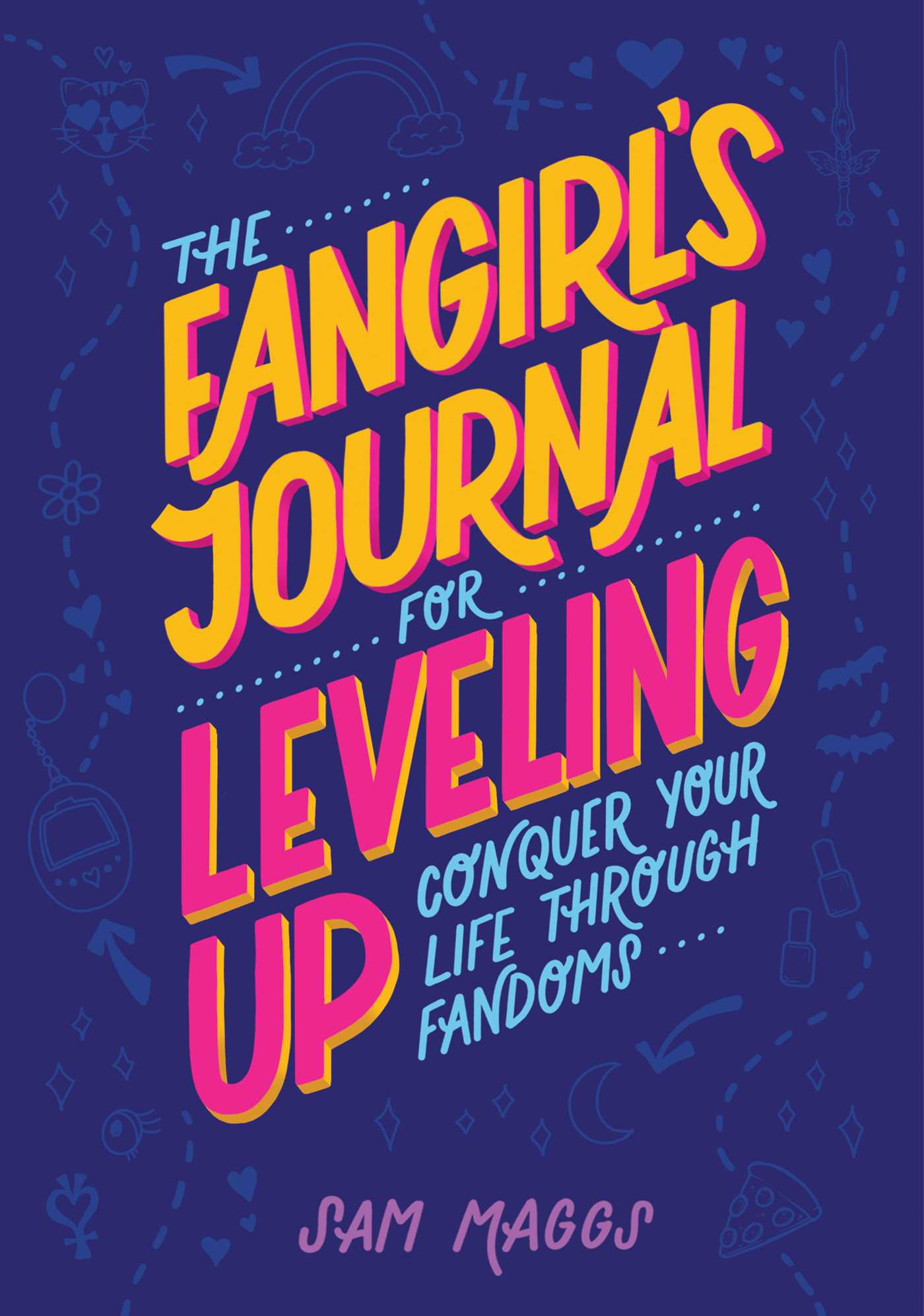 Fangirl's Journal for Leveling Up: Conquer Your Life Through Fandom