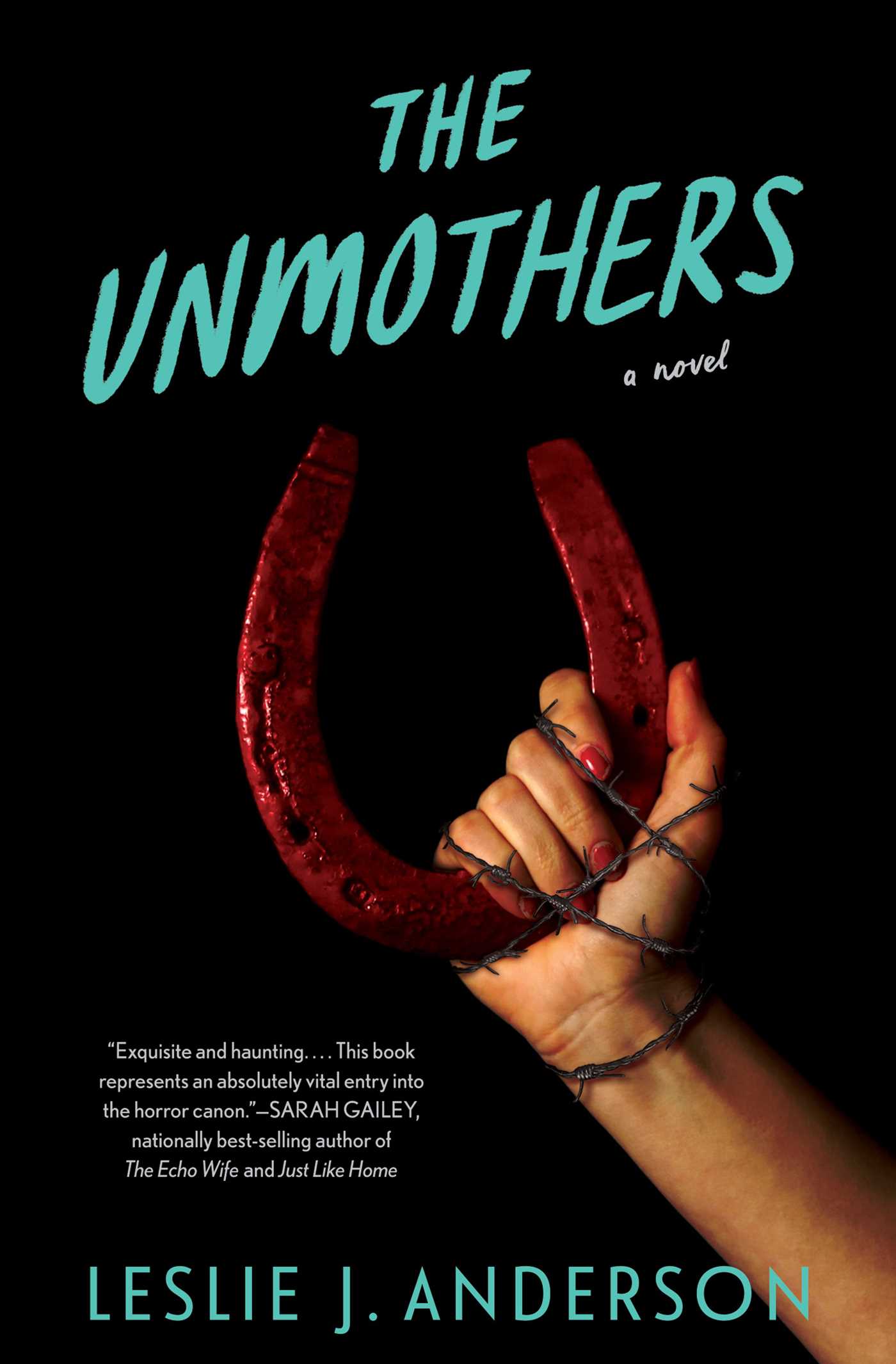 Unmothers: A Novel