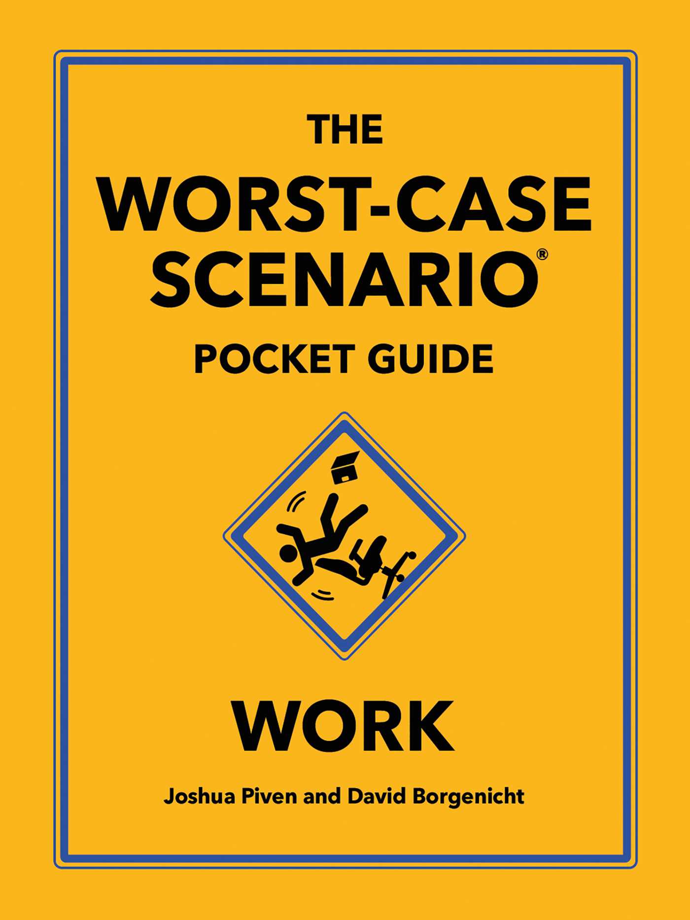 Worst-Case Scenario Pocket Guide: Work