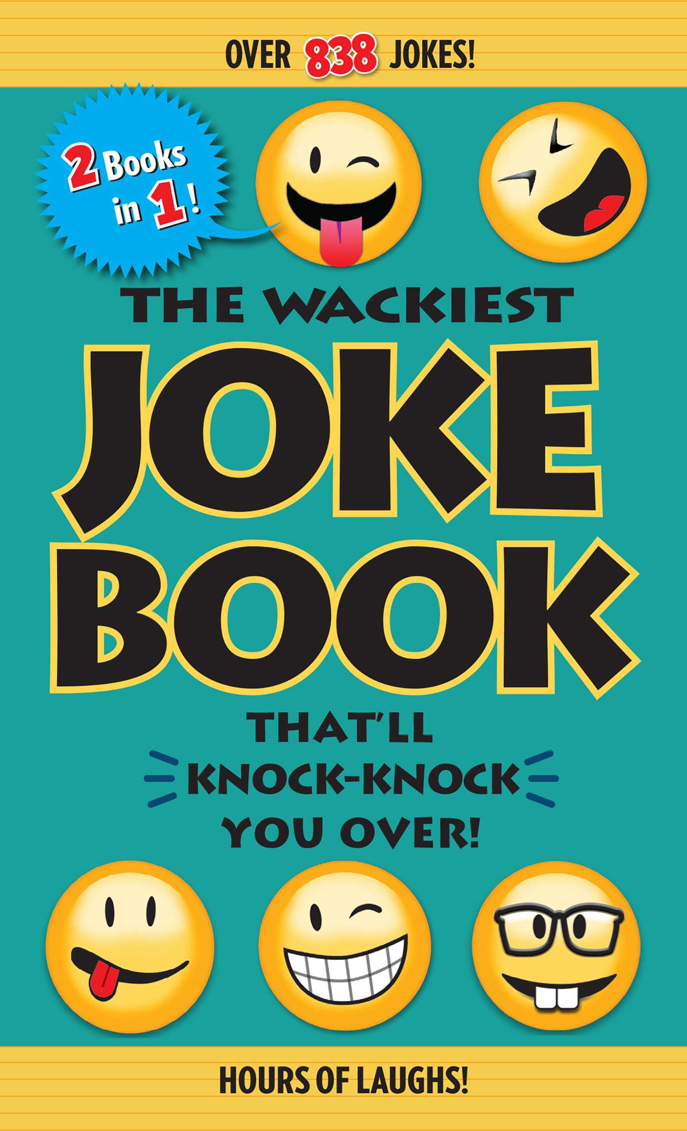 Wackiest Joke Book That'll Knock-Knock You Over!