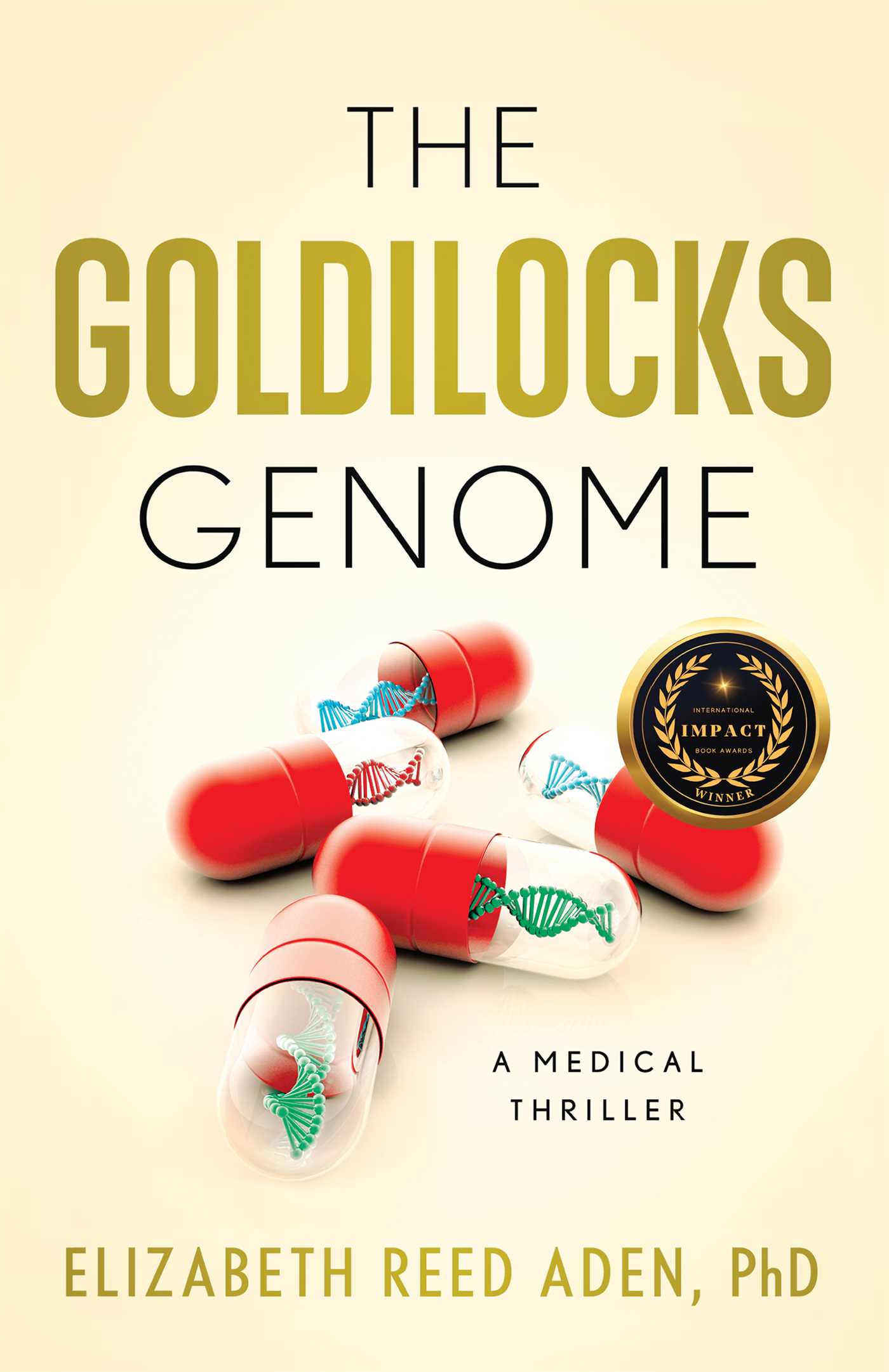 Goldilocks Genome: A Medical Thriller