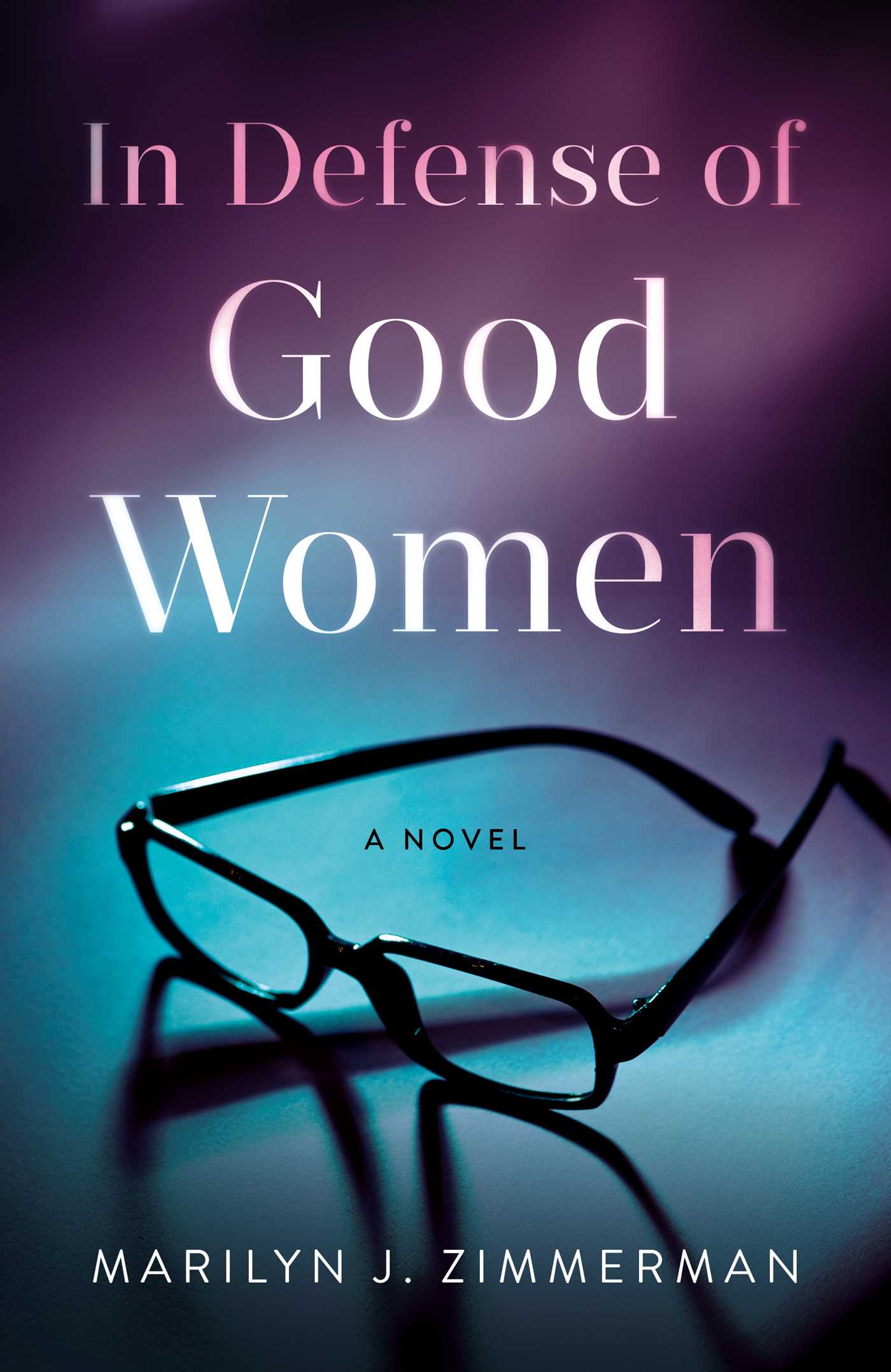 In Defense of Good Women