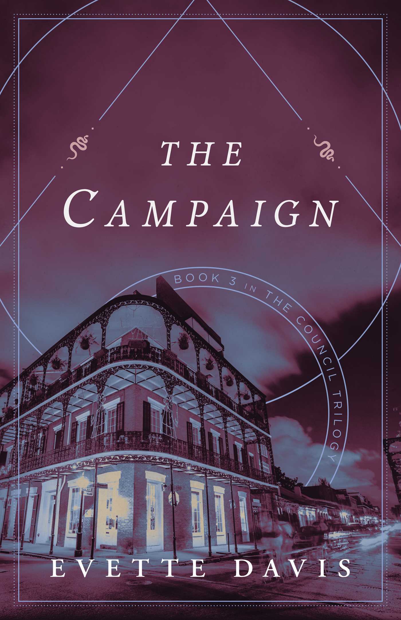 Campaign: Book 3 in The Council Trilogy