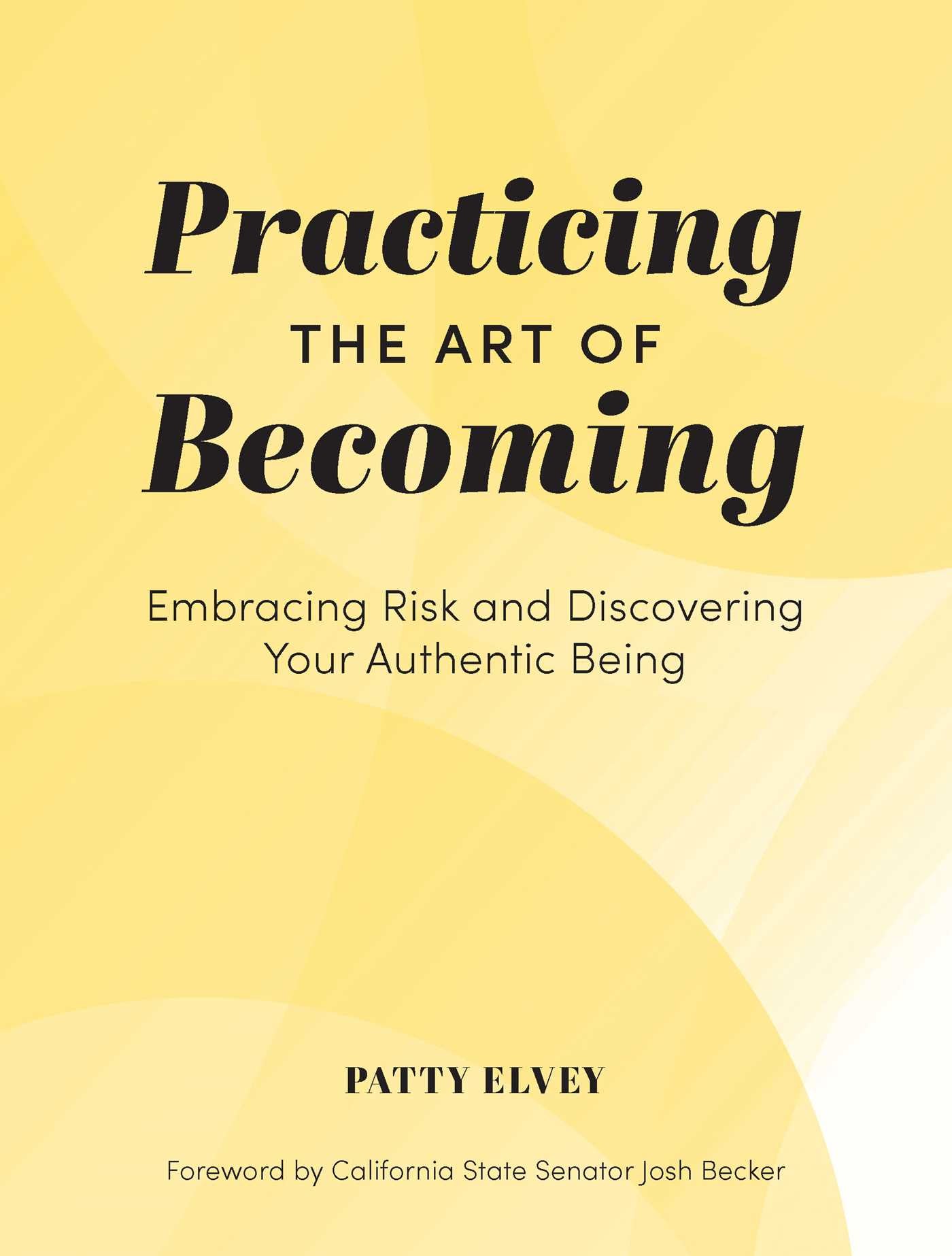 Practicing the Art of Becoming