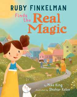 Ruby Finkelman Finds the Real Magic