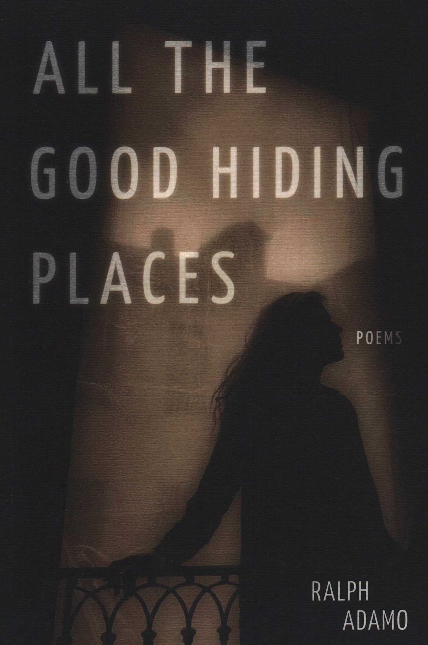 All The Good Hiding Places