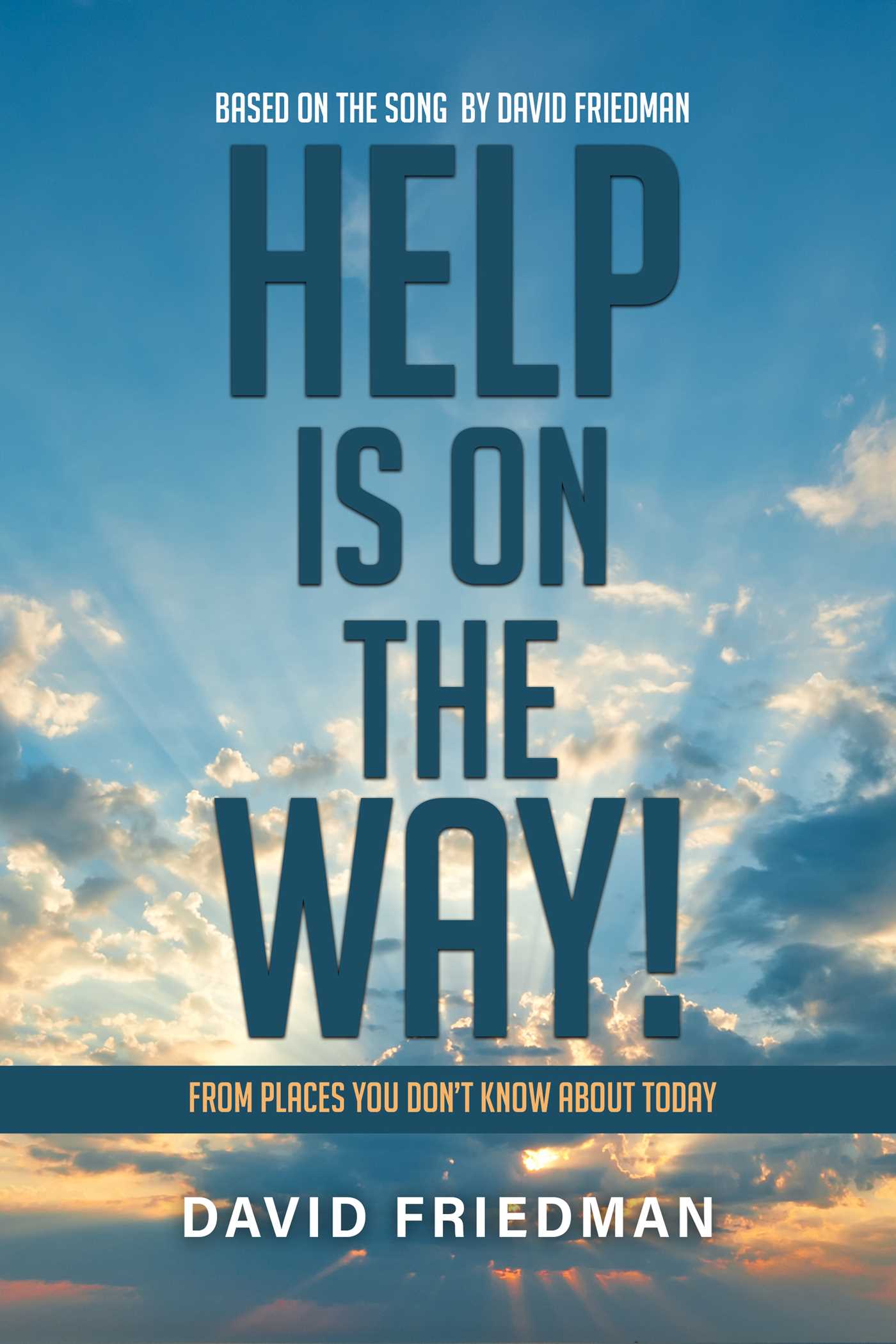 Help is on the Way
